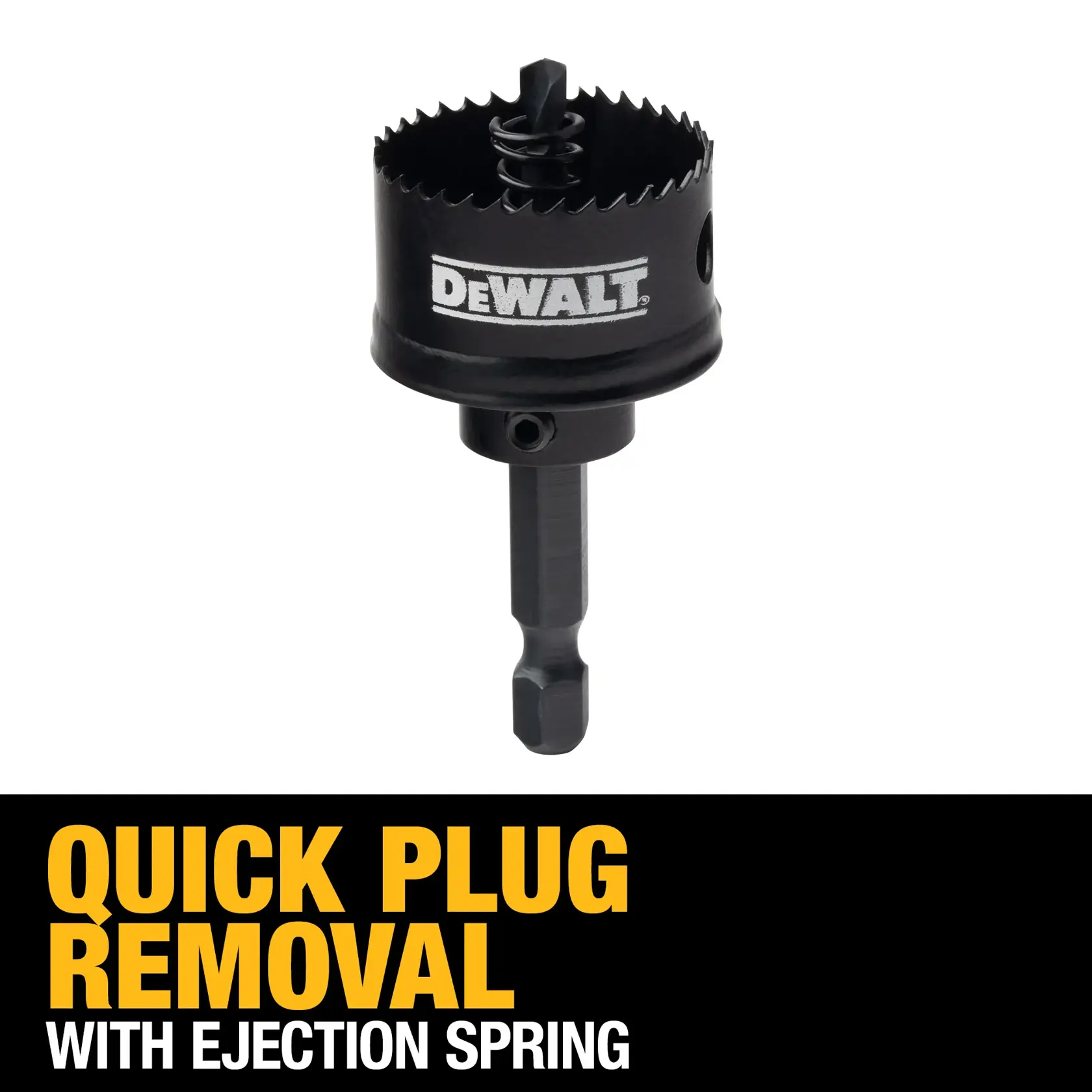 DEWALT hole saw bit with an ejection spring, shown above a label that reads 'Quick Plug Removal with Ejection Spring'.