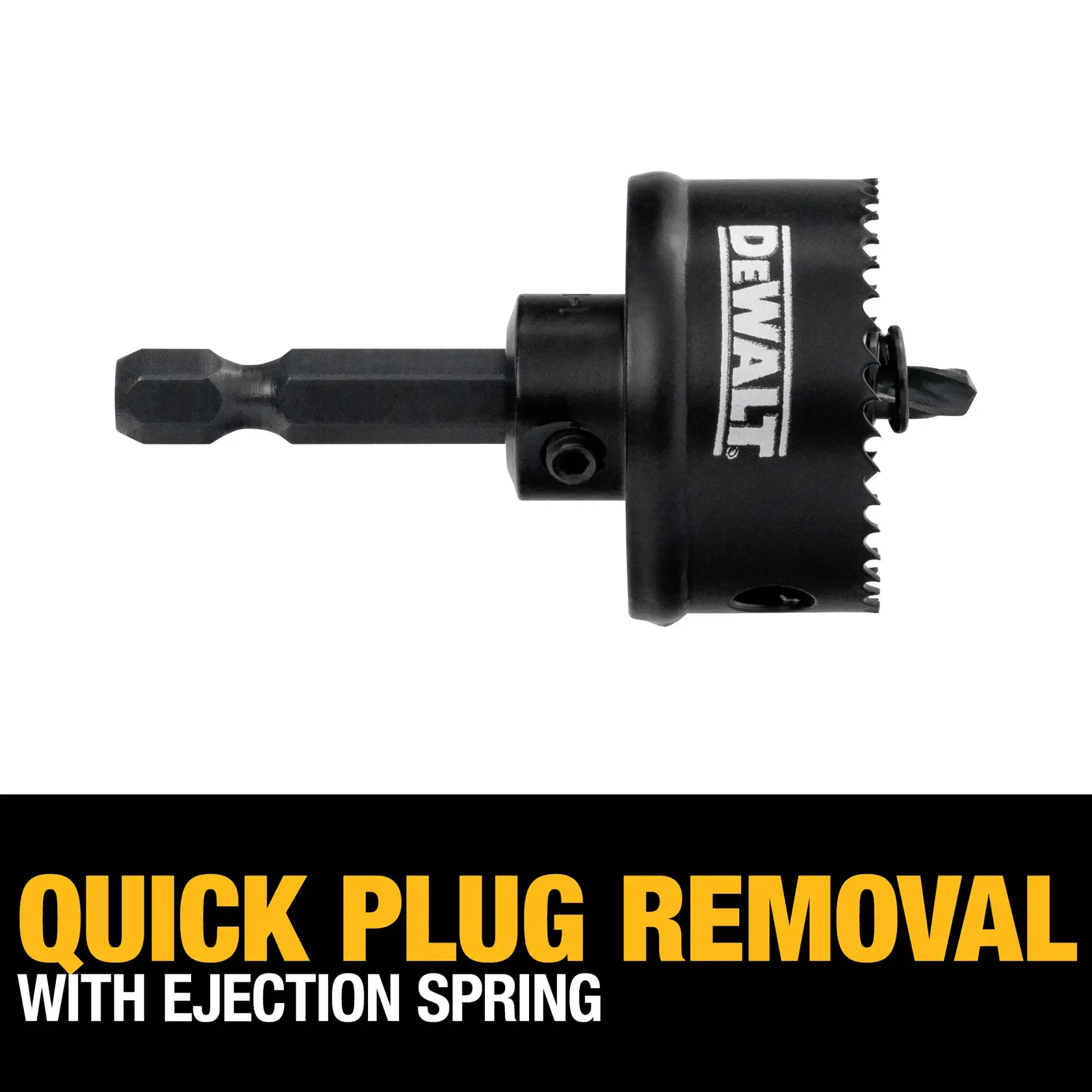 DEWALT hole saw with ejection spring for quick plug removal, featuring a hex shank and sharp cutting teeth. Promotional text highlights quick plug removal with ejection spring.