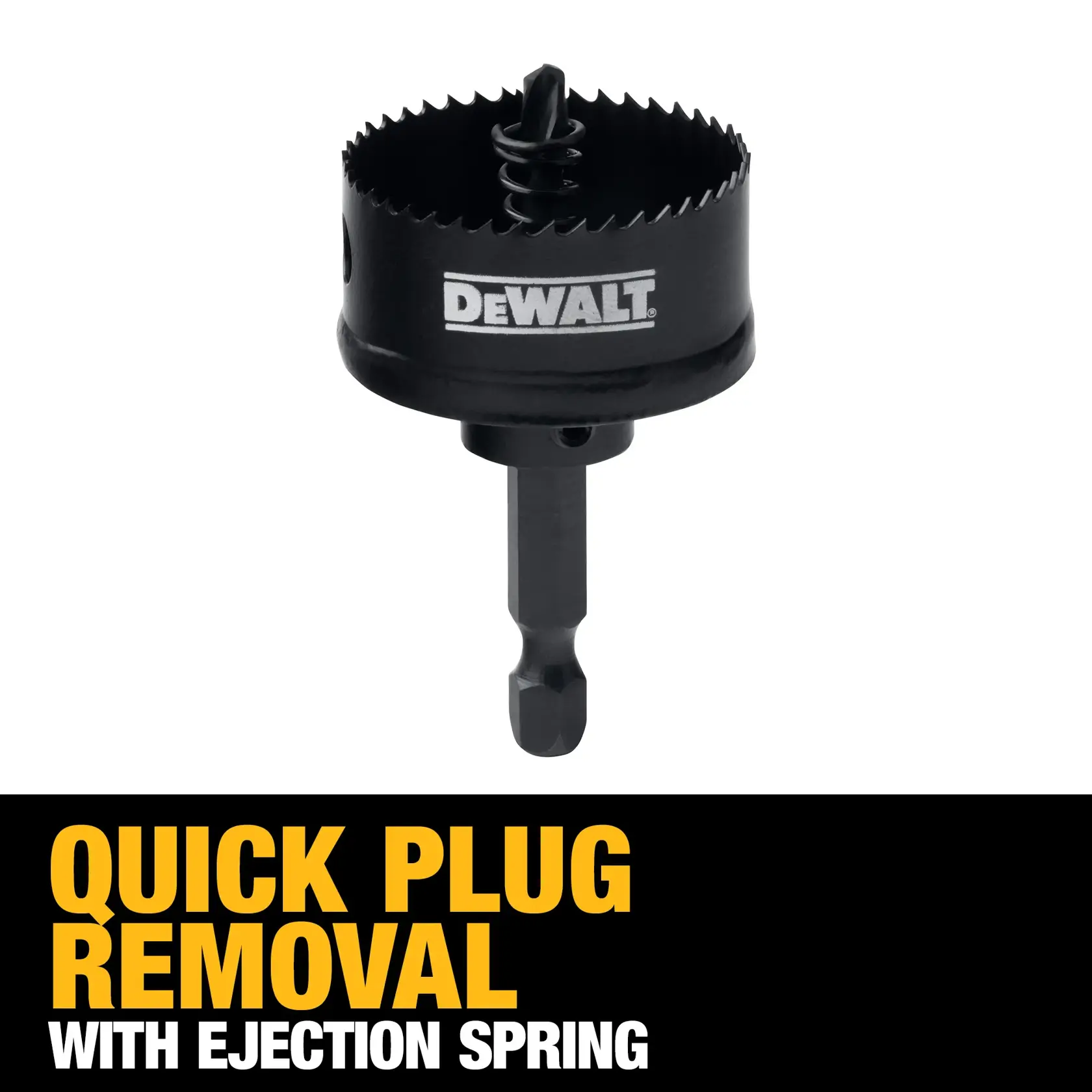 A DEWALT hole saw with an ejection spring, designed for quick plug removal. The image also features bold yellow and white text stating 'Quick Plug Removal with Ejection Spring.'