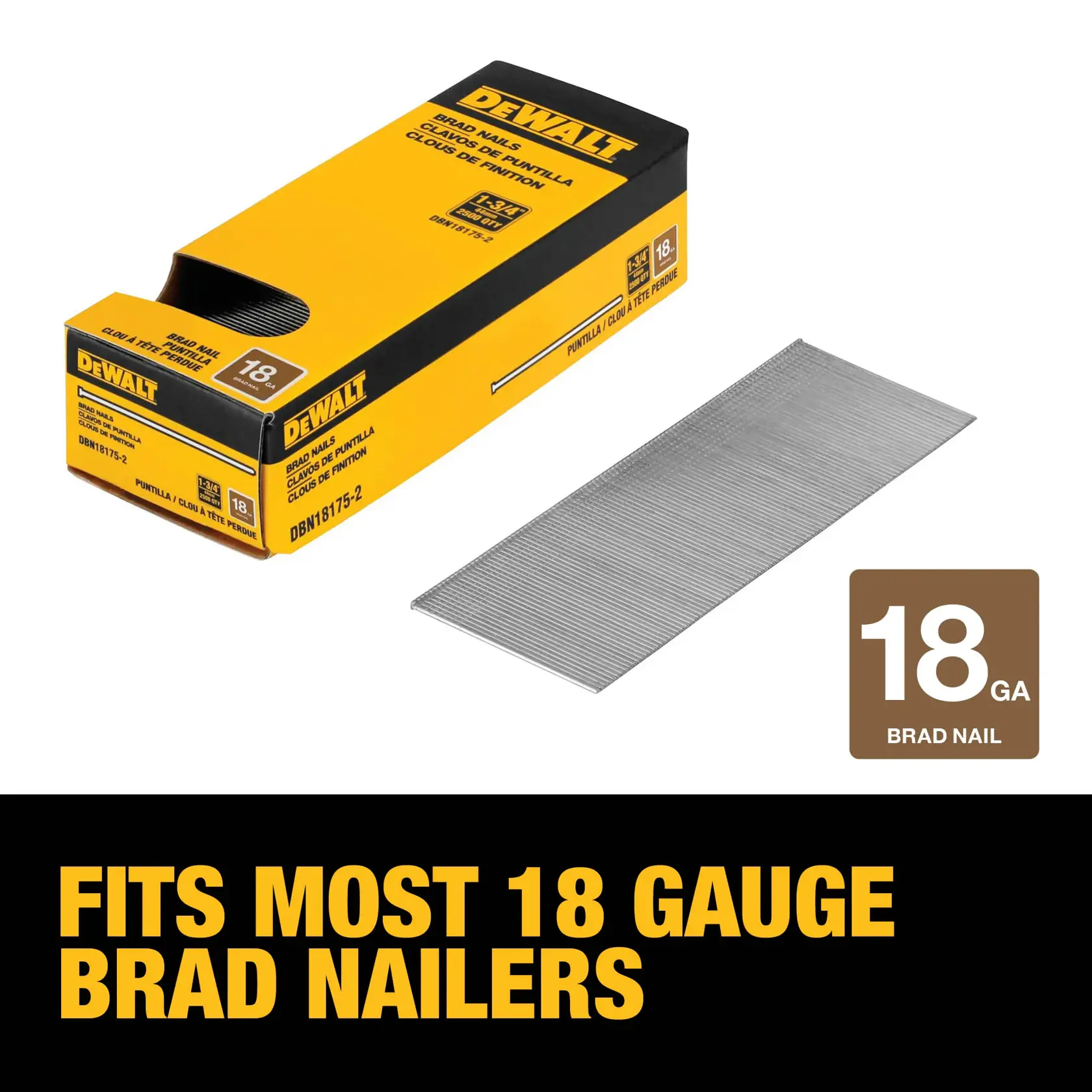 A box of DEWALT 18 gauge brad nails (SKU: DBN18175-2) is shown next to a bundle of brad nails. The packaging is yellow and black, with text indicating these nails fit most 18 gauge brad nailers.