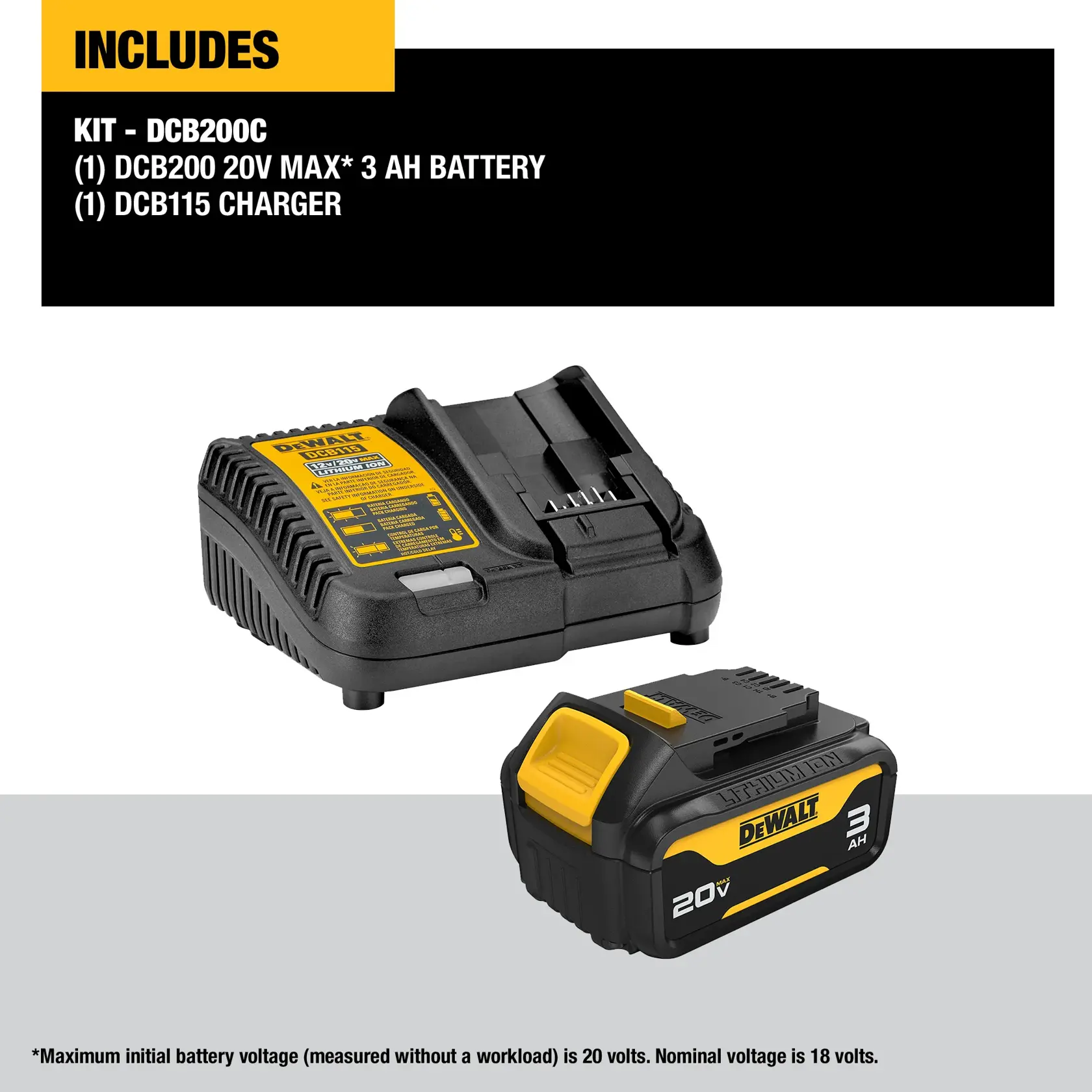 Image of a DEWALT kit including a DCB200 20V MAX 3 Ah battery and a DCB115 charger. Both battery and charger are shown in black and yellow colors. Text specifies the included items and voltage details.