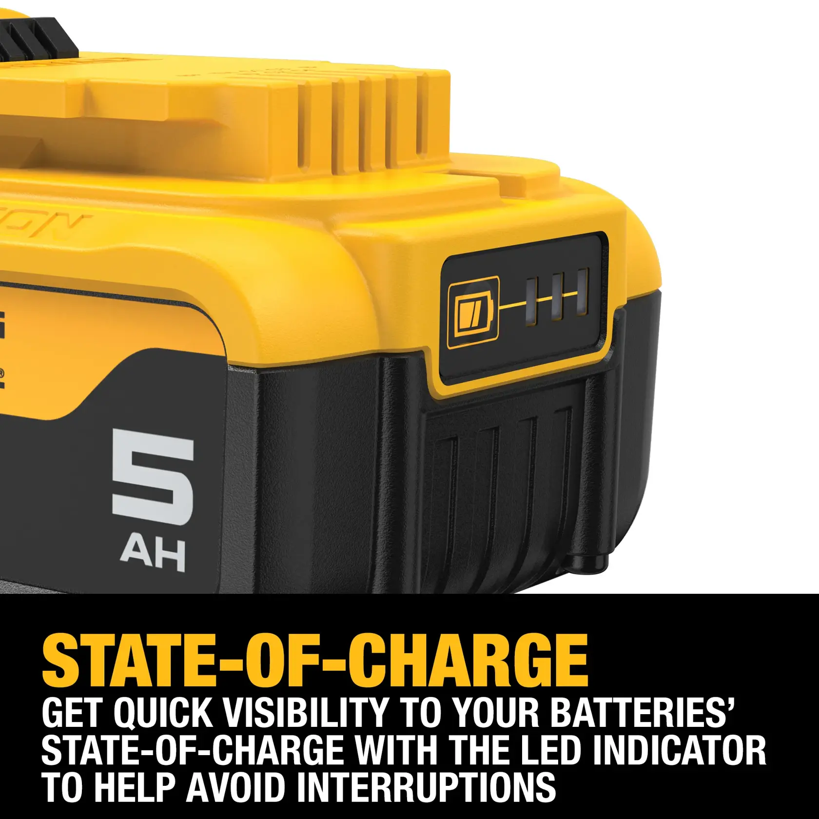 Close-up of a DEWALT 5 AH battery showing its LED state-of-charge indicator and promotional text that highlights quick visibility to battery status to help avoid interruptions.