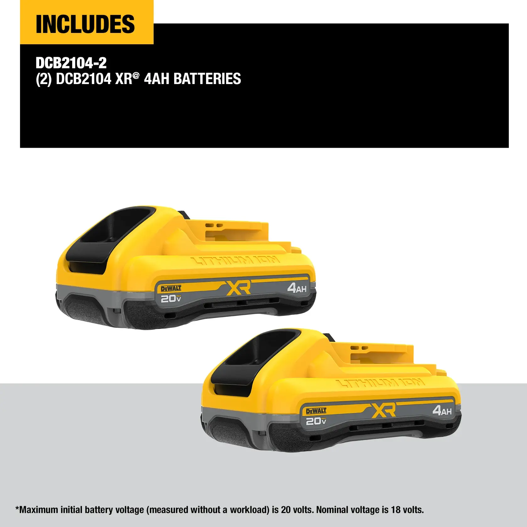 Image showing the DEWALT DCB2104-2 kit which includes two DCB2104 XR Powerpack 20V 4Ah lithium-ion batteries. The batteries are yellow and black, with the DEWALT branding and XR Powerpack labels visible. The background features an orange light burst effect. Text at the bottom notes that the maximum initial battery voltage is 20 volts and nominal voltage is 18 volts.