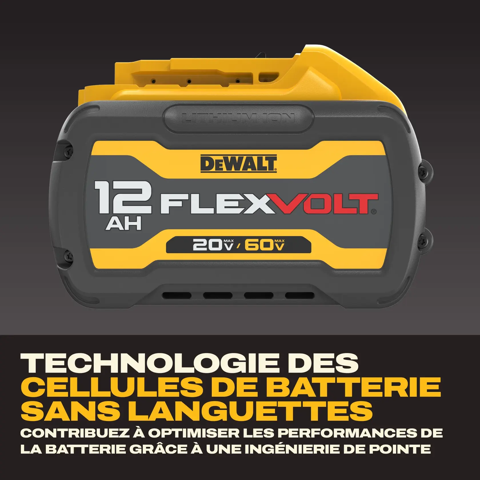 Batterie DEWALT 12AH FLEXVOLT 20V/60V avec technologie de cellule sans languette.