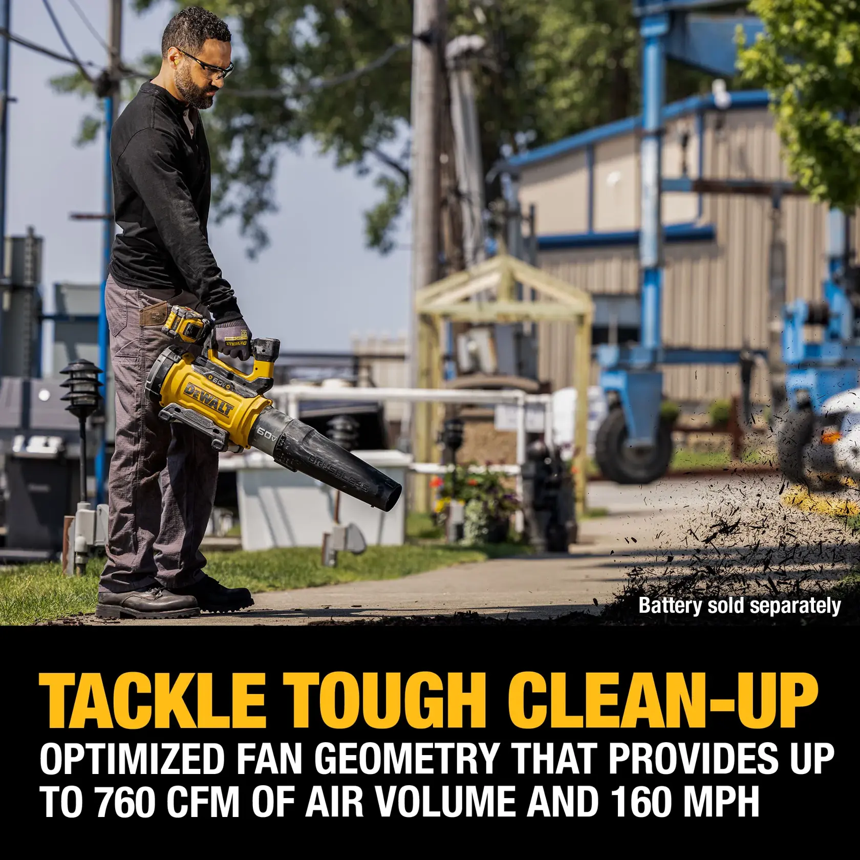 A person using a DEWALT cordless leaf blower outdoors. The leaf blower is yellow and black, and debris is being cleared from a walkway. Promotional text highlights the blower's optimized fan geometry, air volume of up to 760 CFM, and speed of 160 MPH. The image notes that the battery is sold separately.