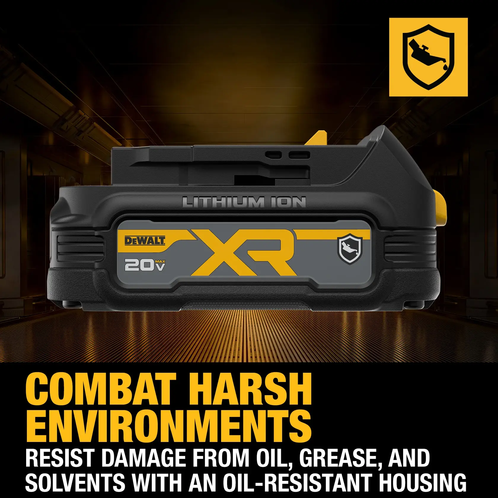 DEWALT XR PowerStack 20V lithium-ion battery shown with oil-resistant housing. Promotional text highlights resistance to damage from oil, grease, and solvents in harsh environments. Yellow shield icon in top right corner.