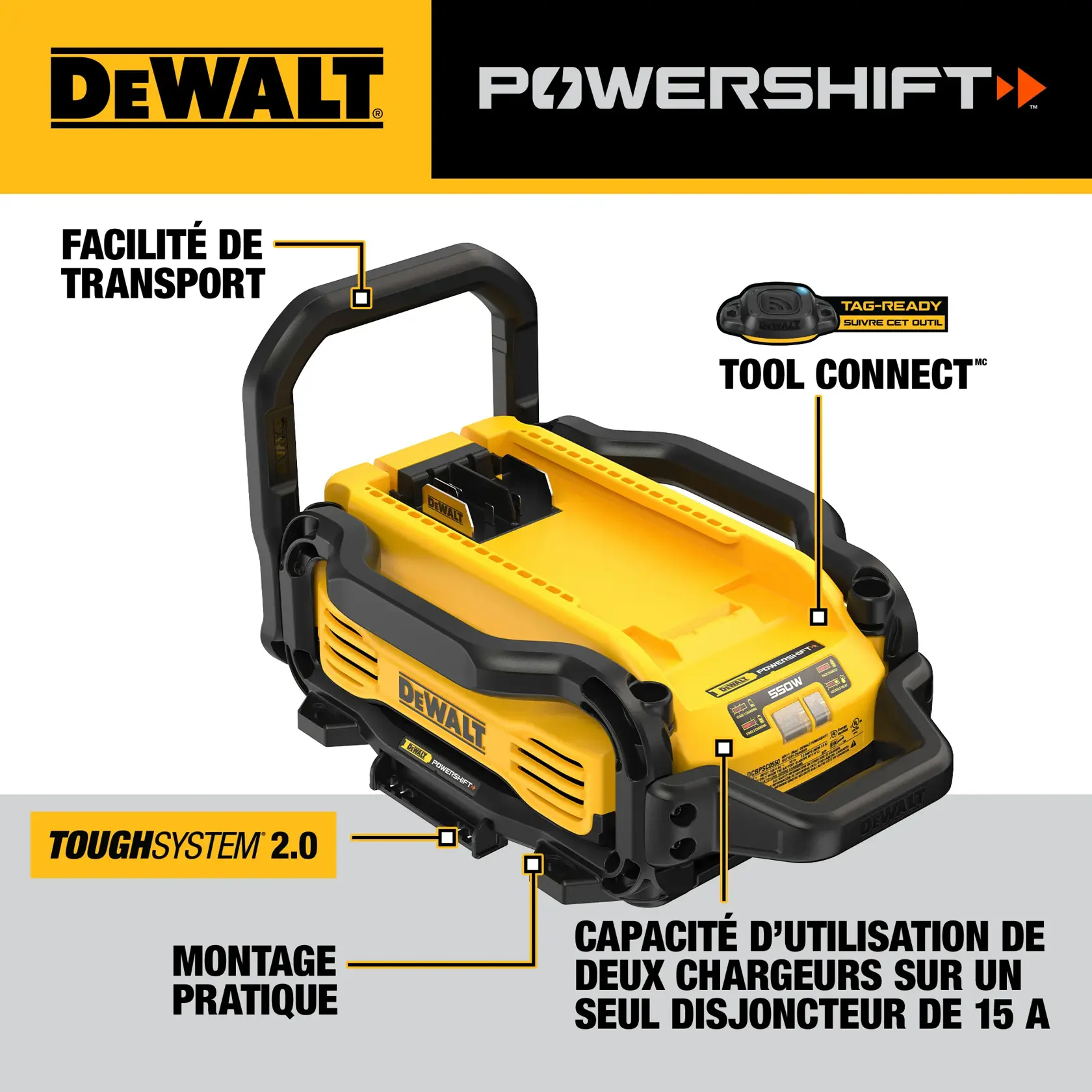 Image of a DEWALT POWERSHIFT TOUGHSYSTEM 2.0 product, model DCBPSC0550, featuring a yellow and black portable battery charging station. The graphic highlights enhanced portability with a sturdy handle, TOOL CONNECT tag-ready tracking, convenient mounting, and the ability to run two chargers on one 15A breaker.