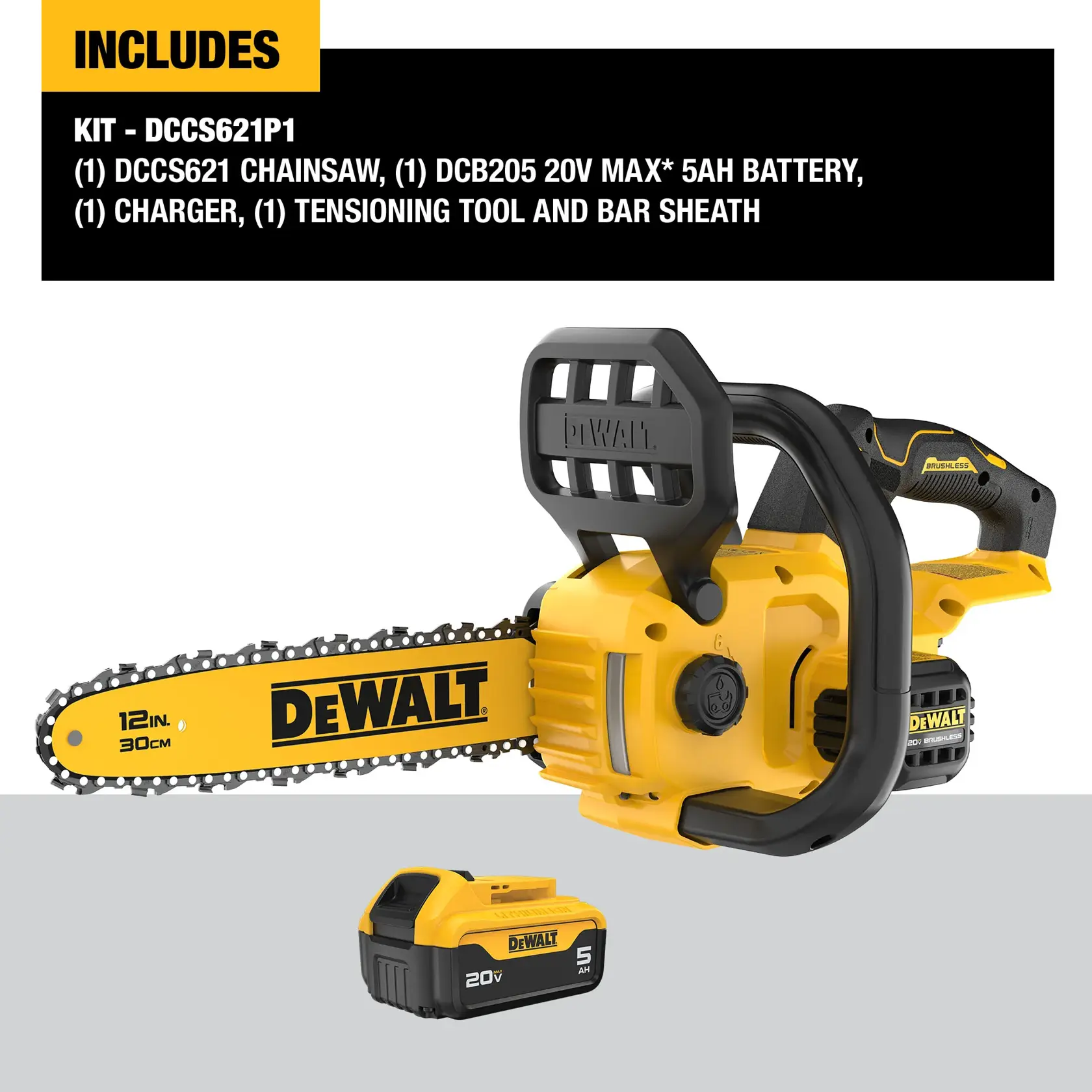 Image of a DEWALT DCCS621P1 kit, which includes a 12-inch cordless chainsaw, a 20V MAX 5Ah battery, charger, tensioning tool, and bar sheath. The chainsaw and the battery are shown prominently.