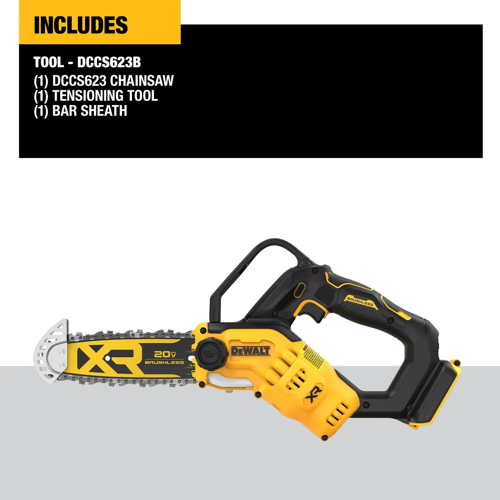 Image showing a DEWALT DCCS623B 20V XR brushless chainsaw. The product includes one DCCS623 chainsaw, one tensioning tool, and one bar sheath. The chainsaw is yellow and black with DEWALT branding.