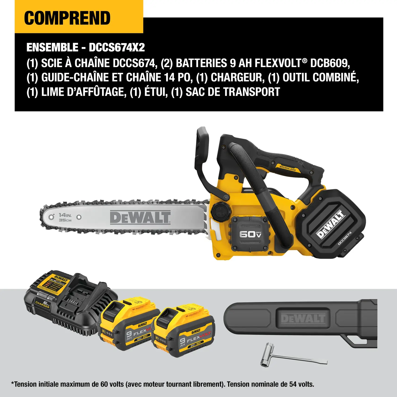 Image showing the DEWALT DCCS674X2 chainsaw kit contents. Included are the 60V DCCS674 chainsaw, two FLEXVOLT DCB609 9.0Ah batteries, a 14-inch bar and chain, a charger, a combination wrench (scrench), a sharpening file, a chain sheath, and a kit bag. All items are displayed separately at the bottom. Text notes maximum initial battery voltage is 60 volts, nominal is 54 volts.