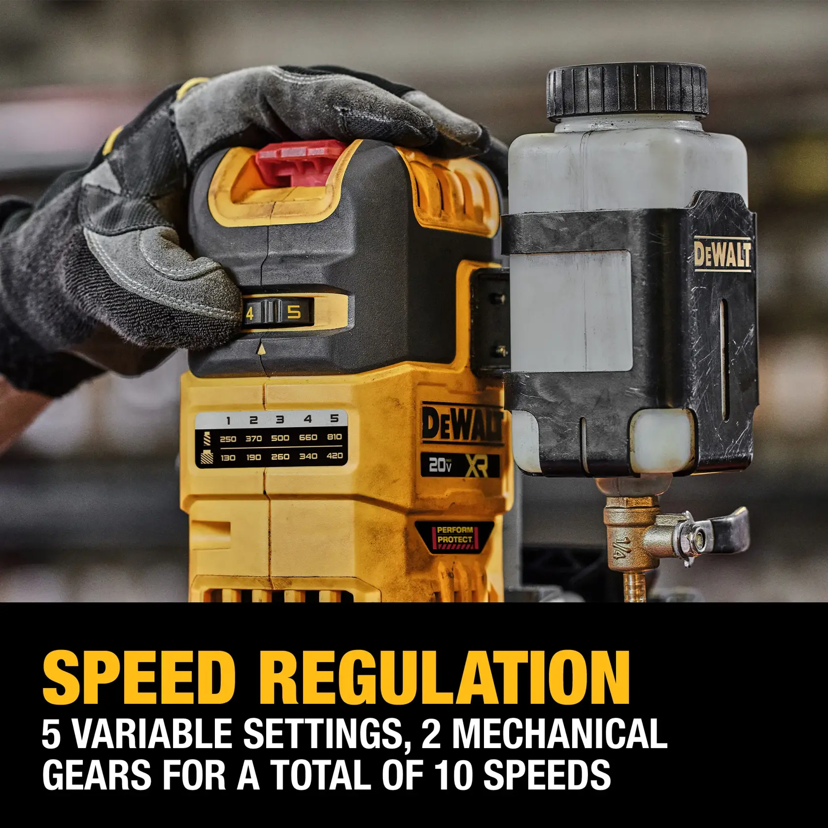 A close-up image of a DEWALT 20V XR tool being adjusted by a gloved hand. The tool features a variable speed regulation system, with 5 settings and 2 mechanical gears, offering a total of 10 speeds. A DEWALT-branded fluid container is attached to the tool. The text at the bottom emphasizes speed regulation capabilities.