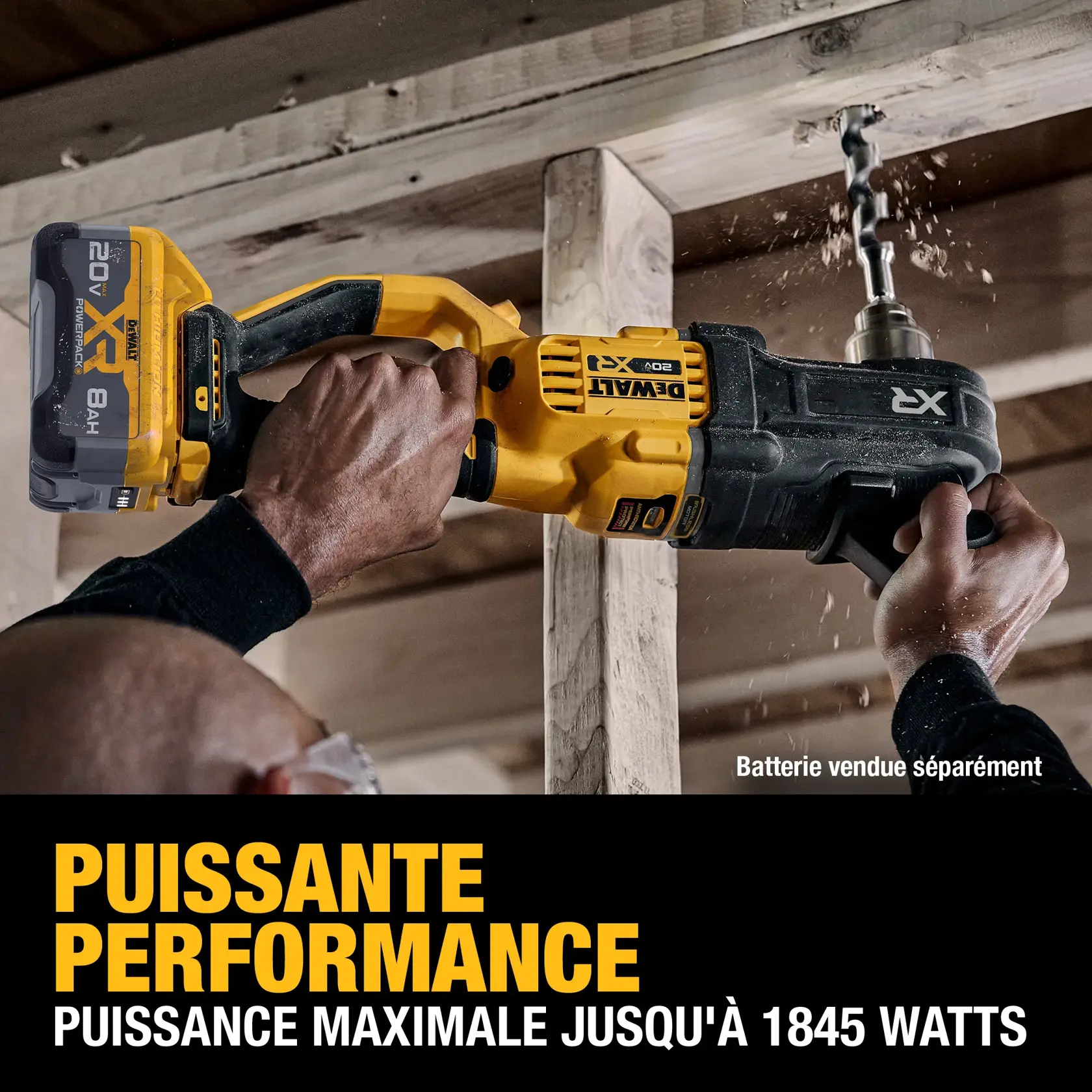 Close-up of hands using a DEWALT 20V XR cordless drill to bore into a wooden beam, with wood shavings flying. Text overlay reads 'POWERFUL PERFORMANCE UP TO 1,845 MAX WATTS OUTS', and it notes that battery is sold separately.