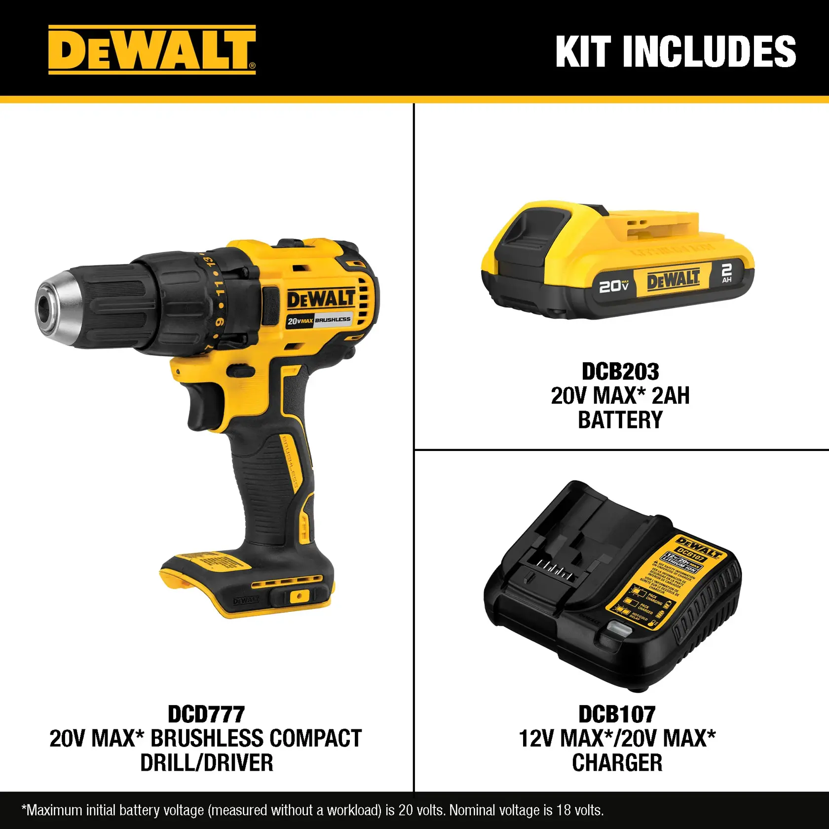 Image showing a DEWALT branded kit that includes a DCD777 20V MAX brushless compact drill/driver, a DCB203 20V MAX 2Ah battery, and a DCB107 12V MAX/20V MAX charger.