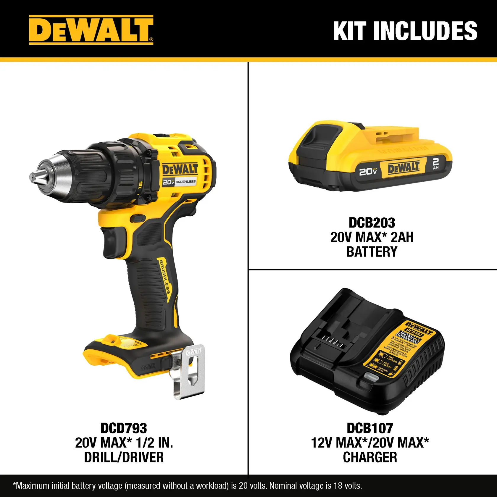 Kit includes a DEWALT DCD793 20V MAX* 1/2 inch drill/driver, a DEWALT DCB203 20V MAX* 2AH battery, and a DEWALT DCB107 12V MAX*/20V MAX* charger. The products are displayed separately with their labels and specifications shown.