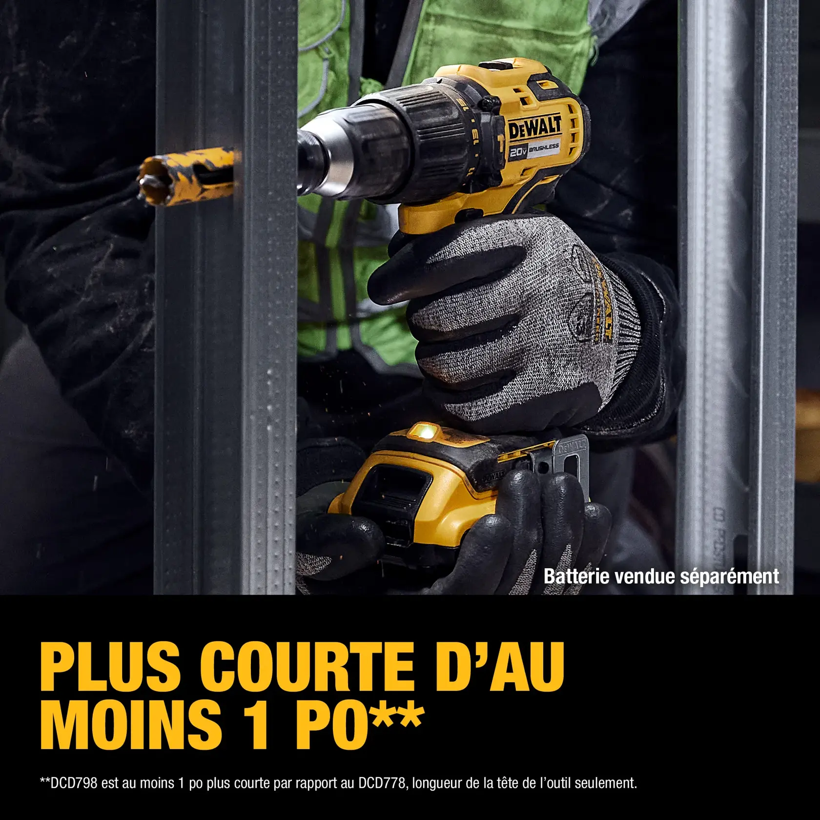 A person wearing work gloves uses a DEWALT 20V cordless drill to drill into a metal frame. The text on the image highlights that the DCD798B model is over 1 inch shorter in length compared to the DCD778. Battery is sold separately.