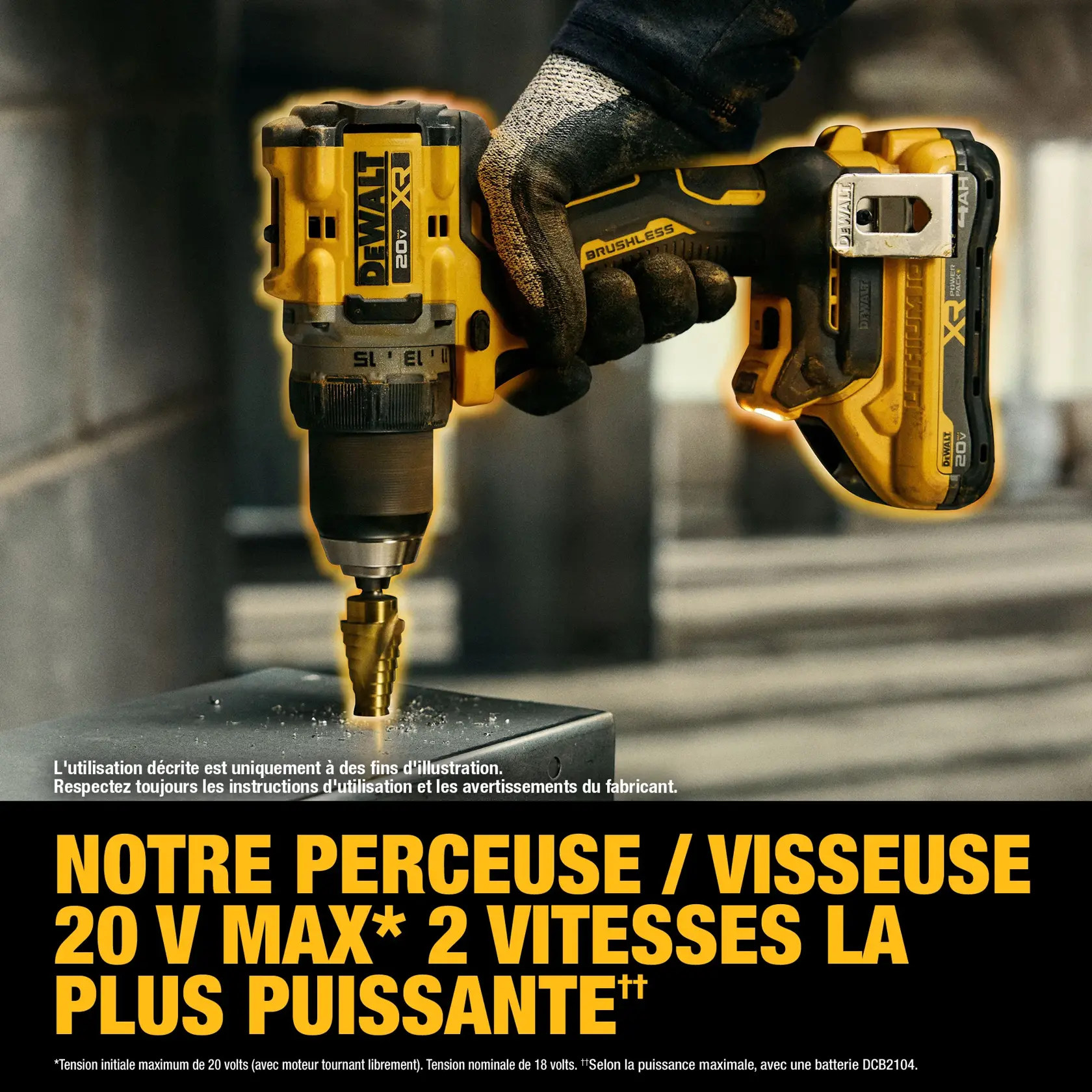 A DEWALT 20V Max XR brushless drill/driver being used by a person wearing work gloves to drill into a metal surface, with bold text highlighting it as the most powerful 20V Max 2-speed drill/driver.