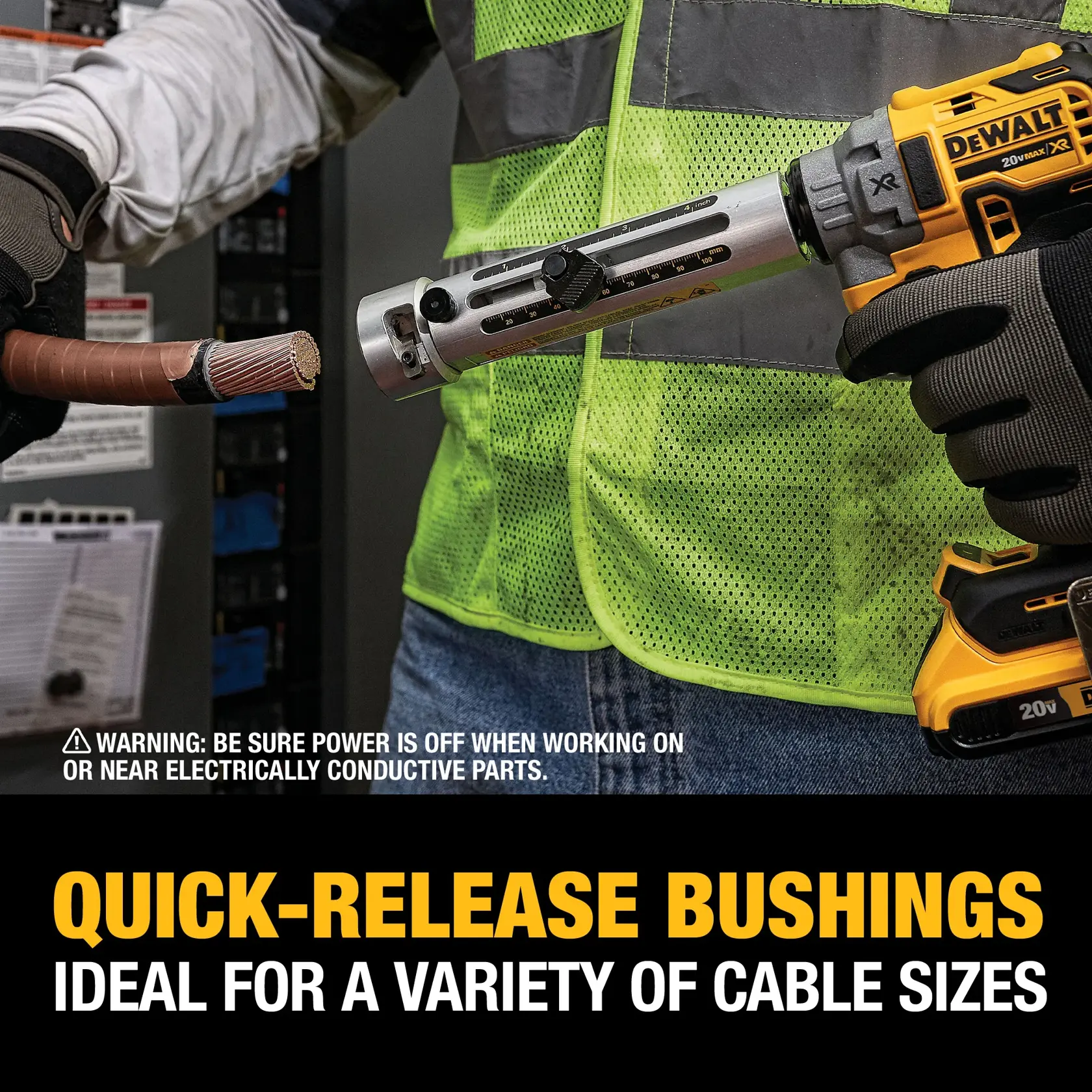 A worker uses a DEWALT 20V Max cordless cable stripper tool with quick-release bushings to strip insulation from a thick electrical cable. The tool is held by a gloved hand, and the worker is wearing a high-visibility safety vest. Text on the image highlights the tool's quick-release bushings as ideal for a variety of cable sizes.