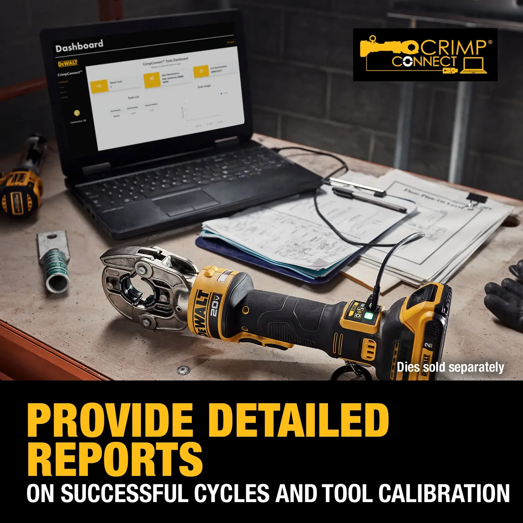 A DEWALT branded crimping tool is connected to a laptop displaying the CrimpConnect dashboard, showing tool data. The scene includes technical documents and a pen on the desk. The image highlights detailed reporting on successful cycles and tool calibration.