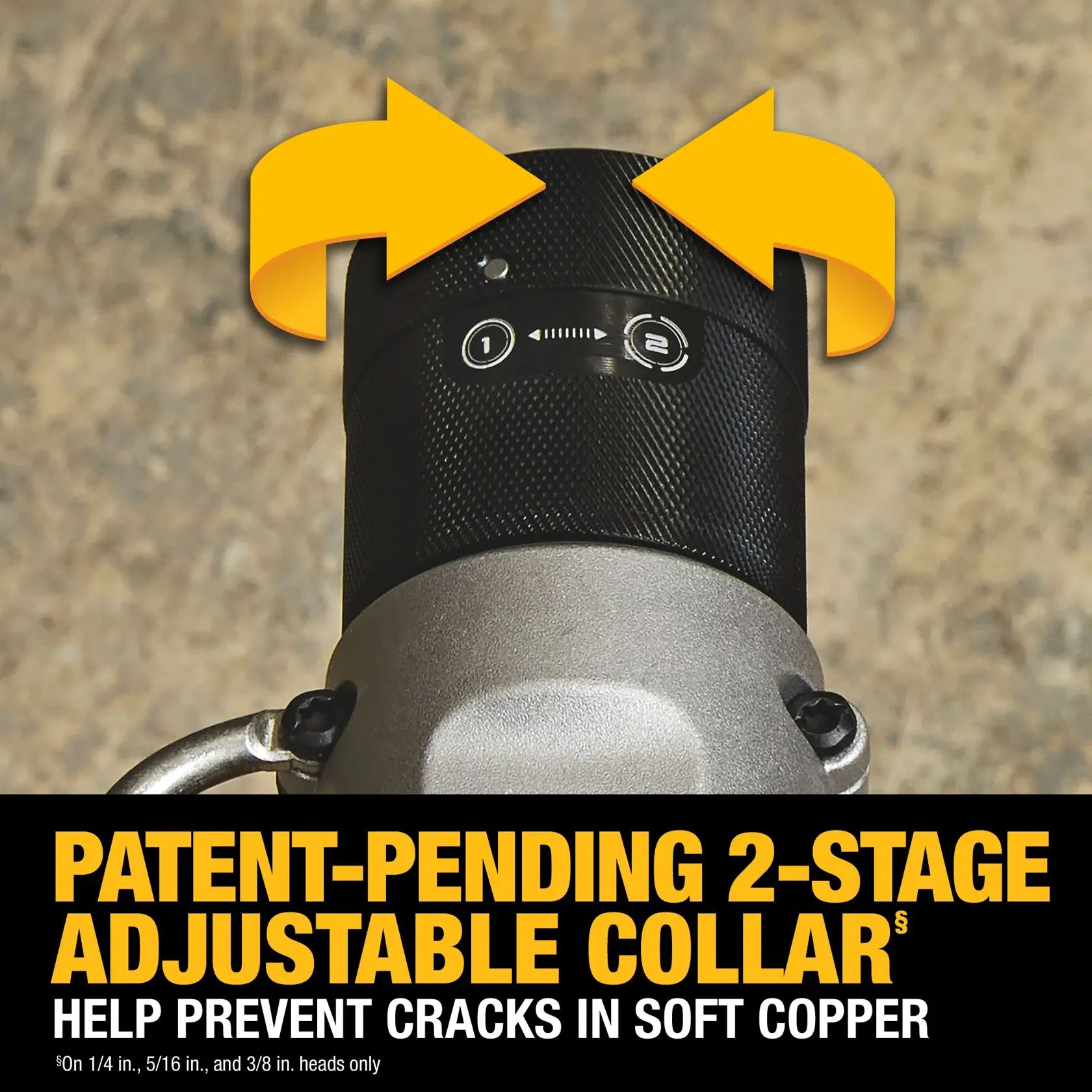 Close-up of a DEWALT tool featuring a patent-pending 2-stage adjustable collar. The collar has two large yellow arrows indicating adjustment, and the text below states that this feature helps prevent cracks in soft copper.