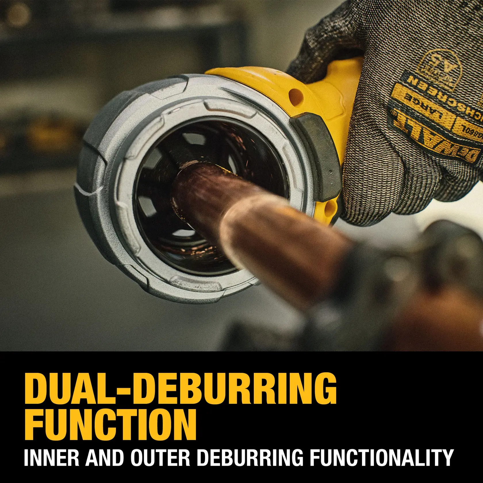 Close-up of a person wearing DEWALT branded gloves using a DEWALT tool to deburr the end of a copper pipe. The text on the image highlights the tool's dual-deburring function for both inner and outer edges.