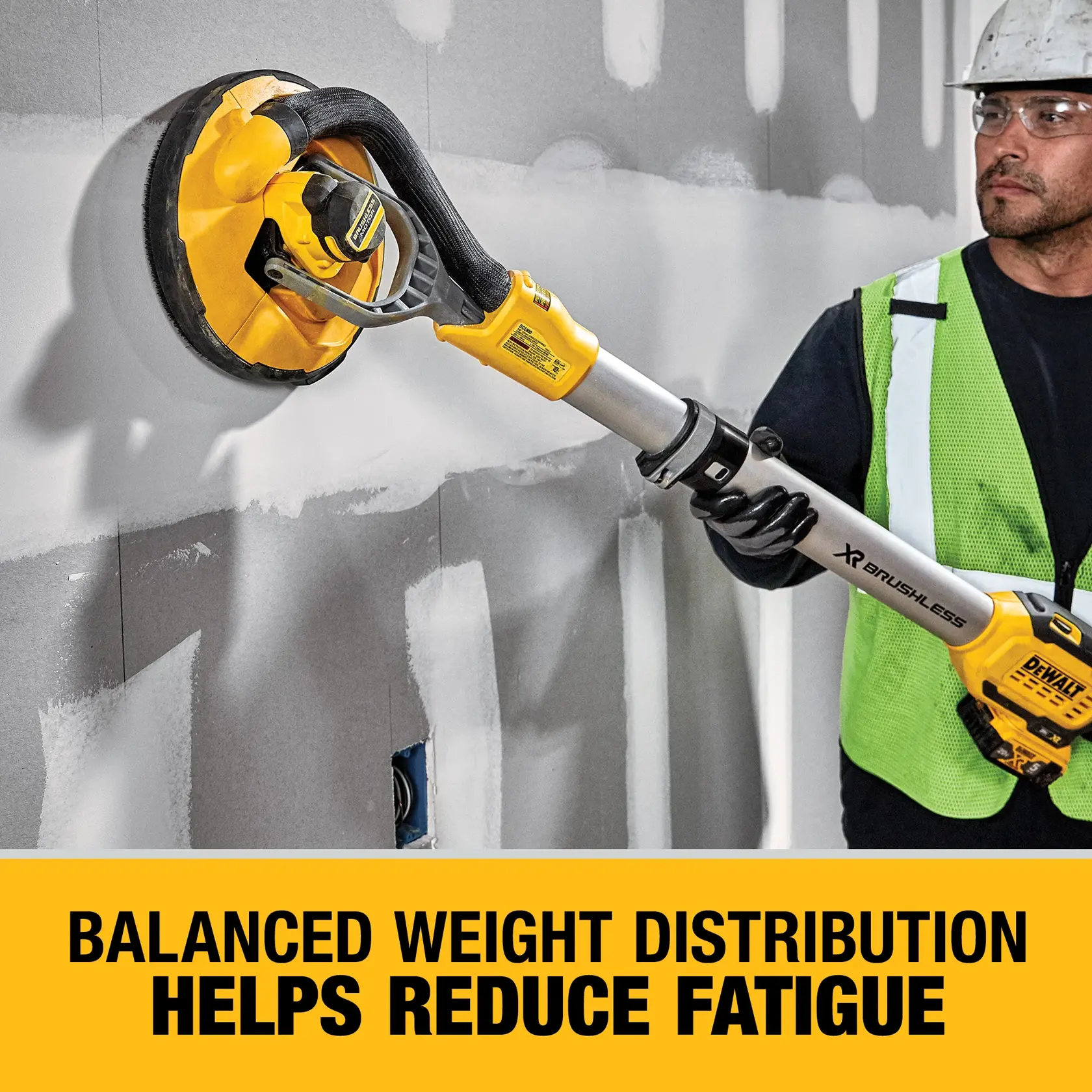 A person using a DEWALT DCE800P2 XR Brushless drywall sander on a wall. The sander is yellow and silver, and the person is wearing a green safety vest and gloves. Text on the image reads: 'Balanced weight distribution helps reduce fatigue.'