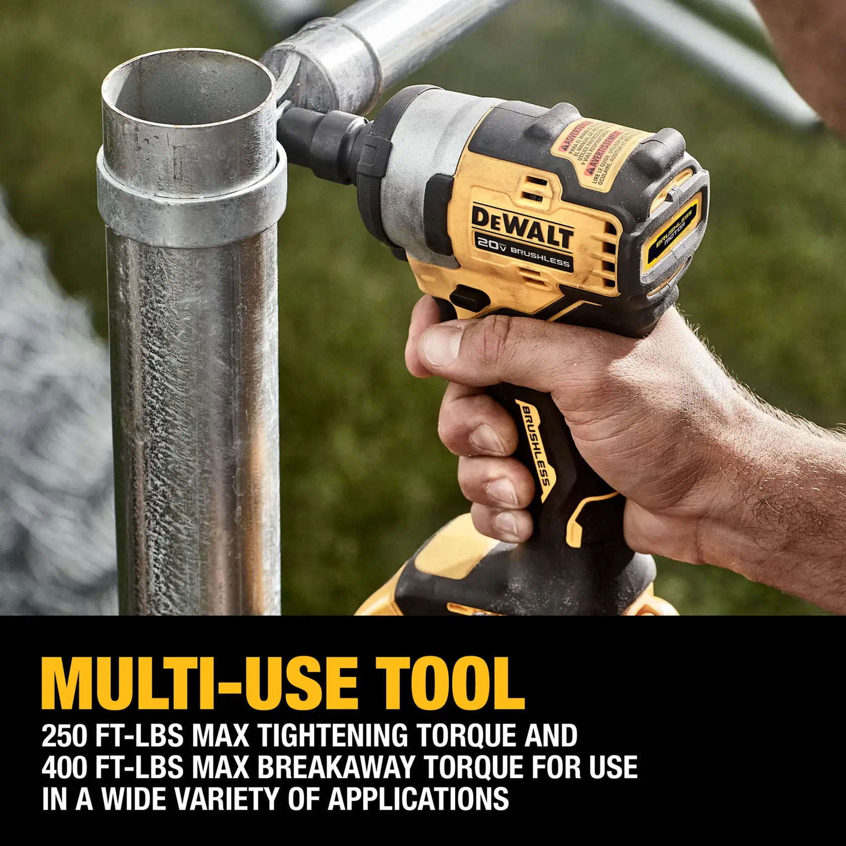 A close-up of a person using a DEWALT 20V brushless impact wrench to tighten a bolt on a metal pipe. The tool is yellow and black, and text below the image highlights its multi-use capability, 250 ft-lbs max tightening torque, and 400 ft-lbs max breakaway torque for a wide variety of applications.