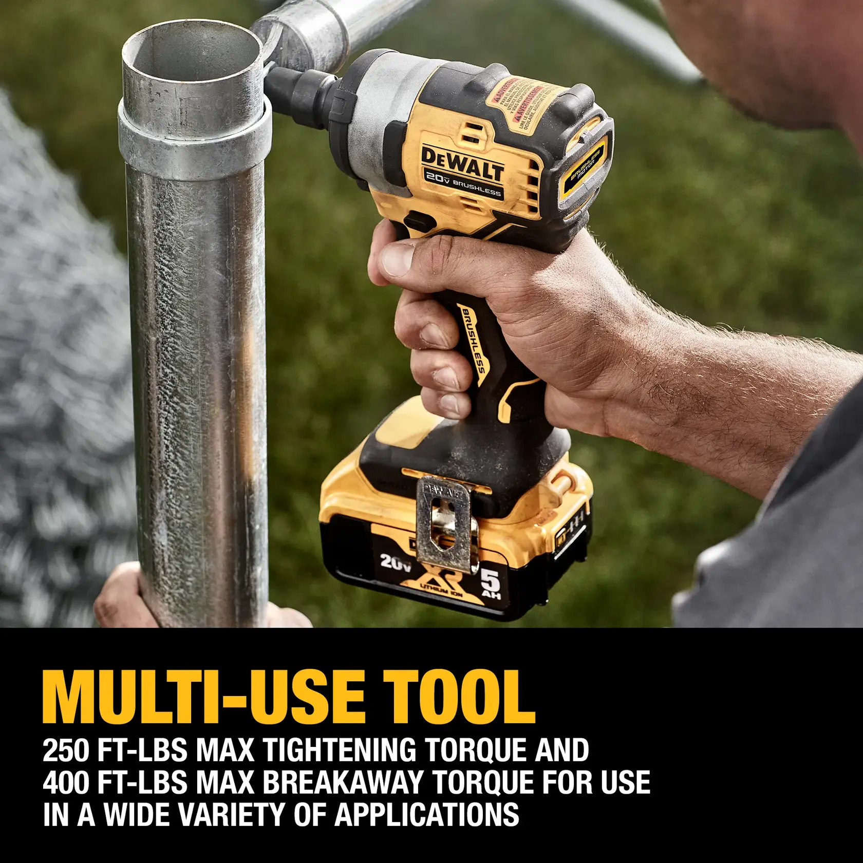 A person is using a DEWALT 20V brushless cordless impact wrench to tighten a metal pipe. The text highlights the tool's multi-use functionality with 250 ft-lbs max tightening torque and 400 ft-lbs max breakaway torque for a wide variety of applications.