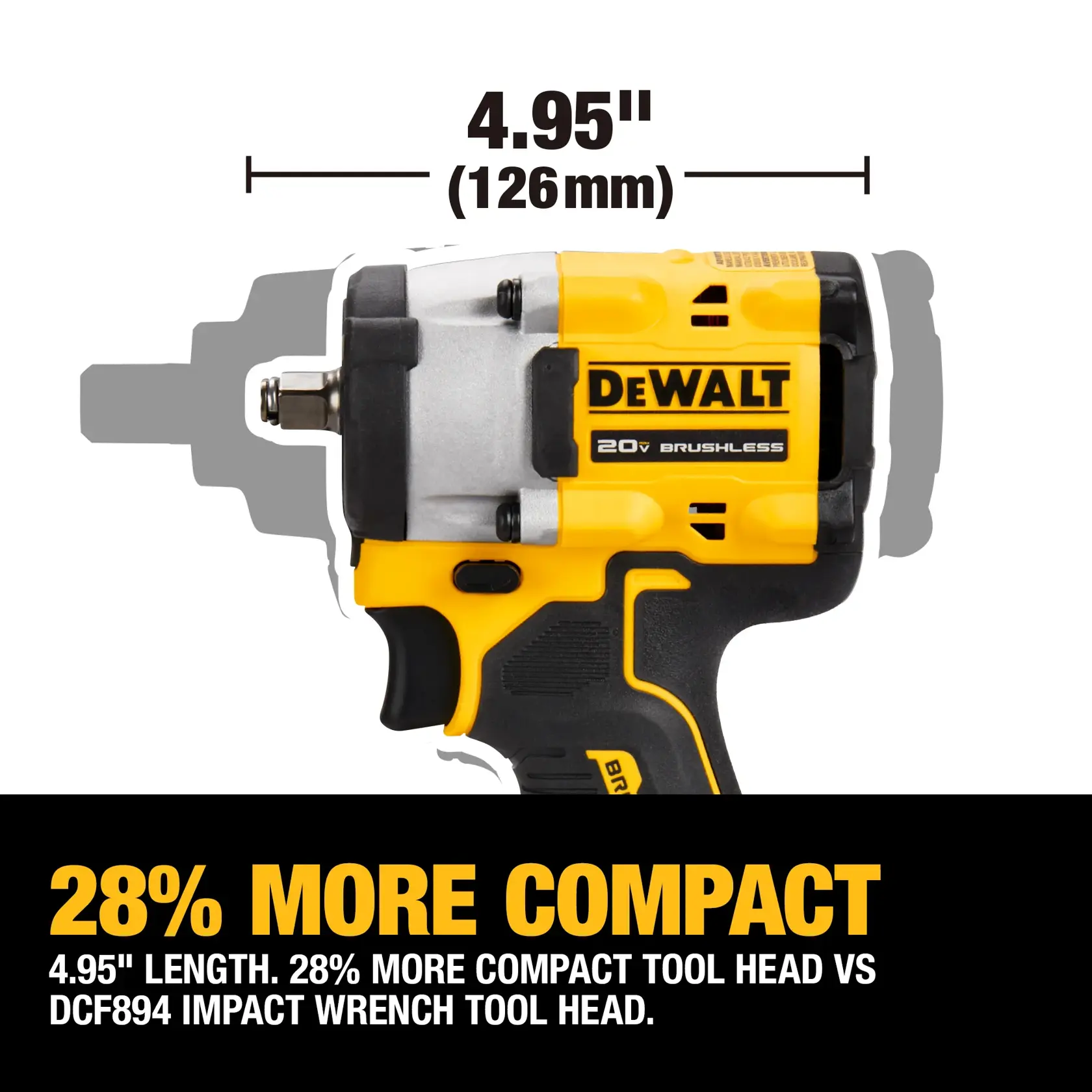DEWALT impact wrench is 4.95 inches long, 28% more compact than DCF894 model. 20V brushless tool head shown.
