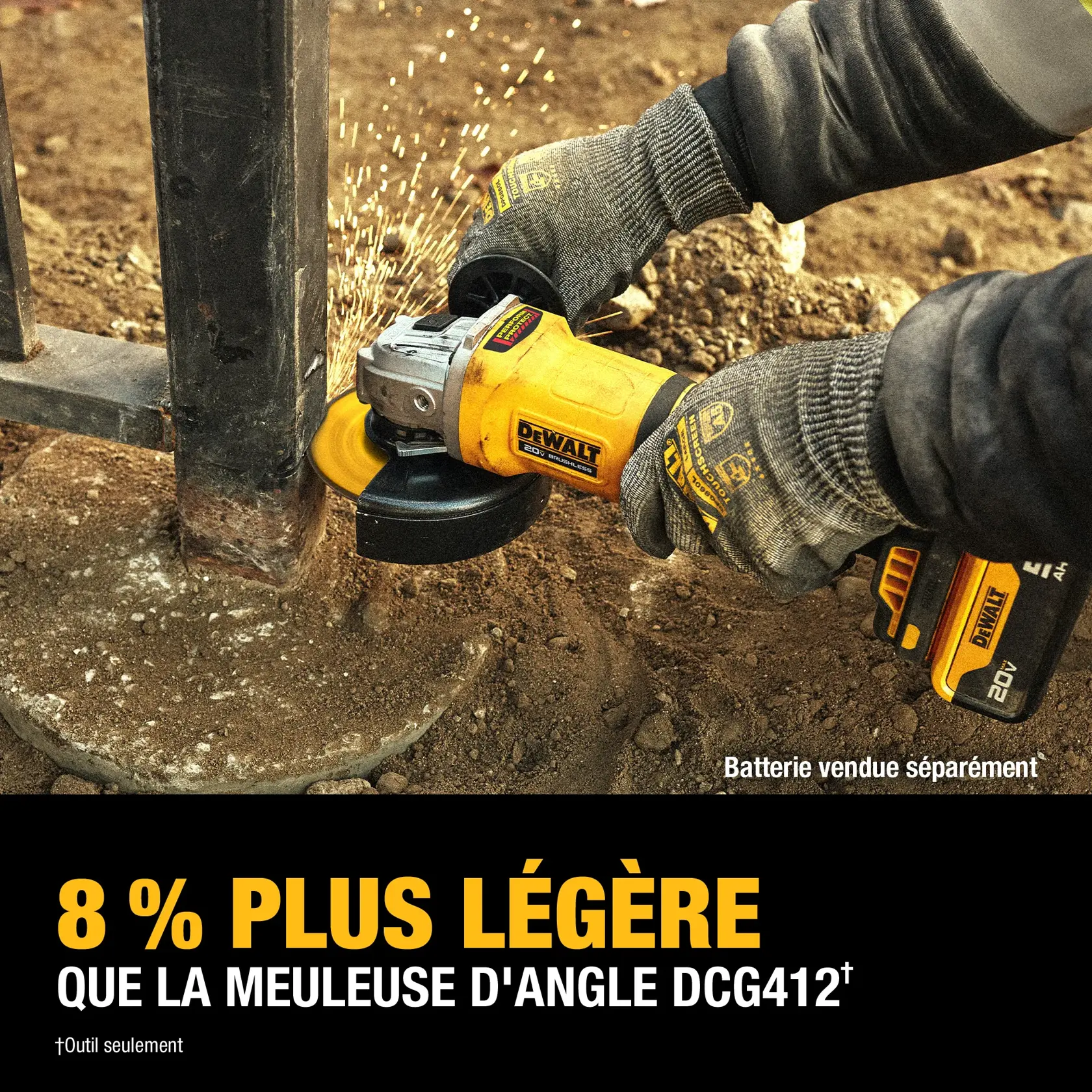 A person using a DEWALT cordless angle grinder (model DCG408B) to grind a metal post outdoors, with sparks flying. The tool is shown in use with gloved hands and dirt ground. Text on the image highlights that the grinder is 8% lighter than the DCG412 angle grinder and that the battery is sold separately.
