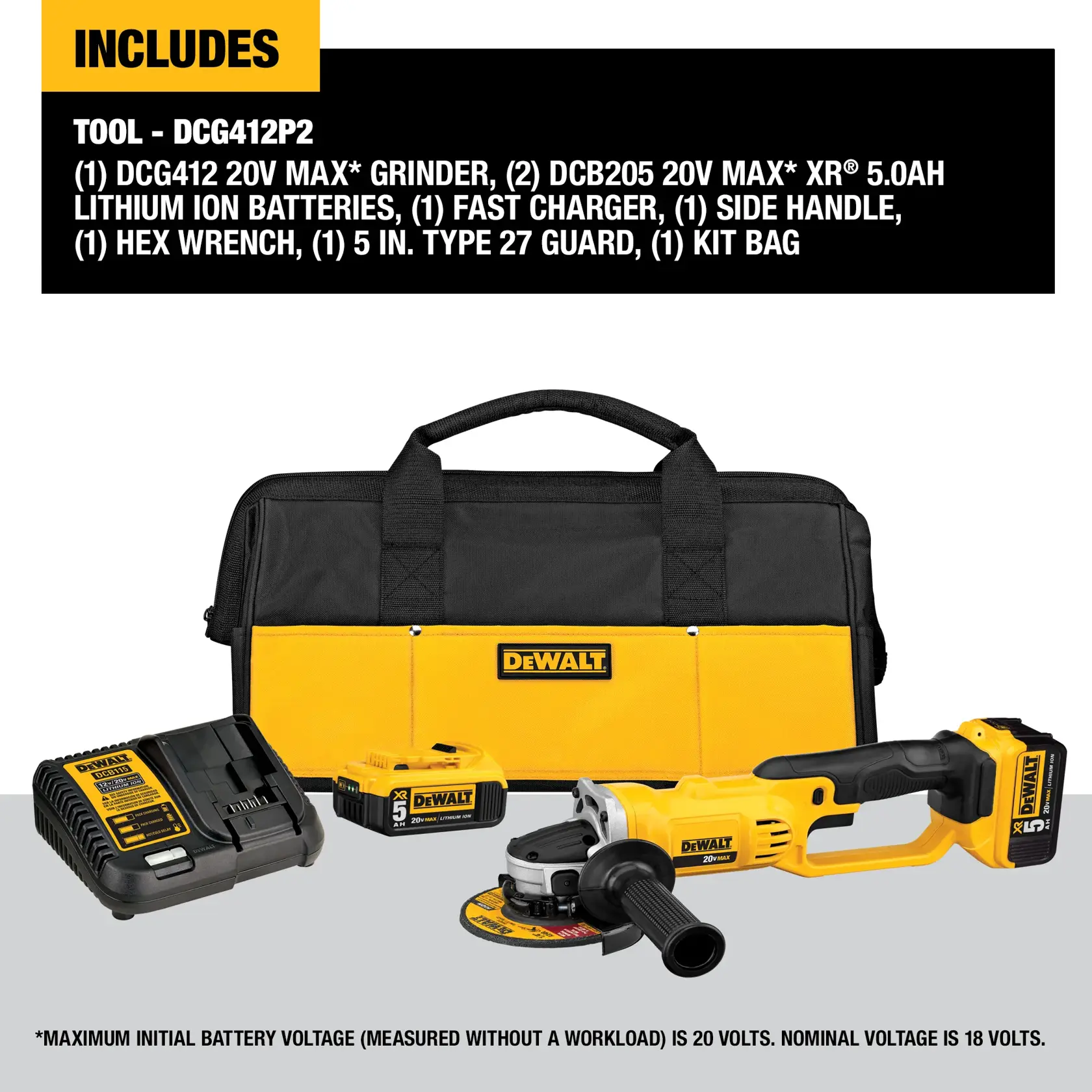 A DEWALT DCG412P2 tool kit is shown, including a 20V MAX* cordless grinder, two 20V MAX* XR® 5.0Ah lithium ion batteries, a fast charger, a side handle, a hex wrench, a 5 inch Type 27 guard, and a black and yellow DEWALT kit bag.