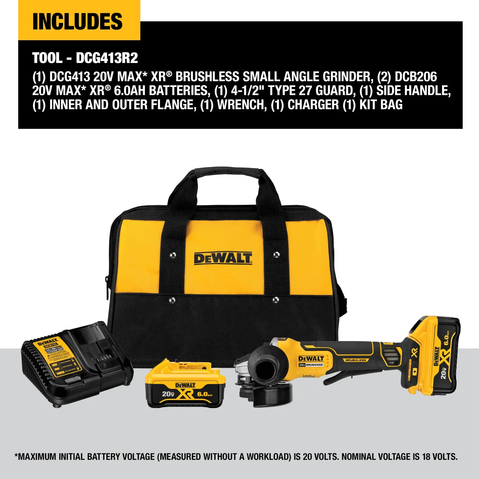 DEWALT DCG413R2 kit includes a yellow and black tool bag, a brushless small angle grinder, a charger, two 20V MAX XR 6.0Ah batteries, wrench, side handle, flange set, and wheel guard, all displayed neatly on a gray surface.
