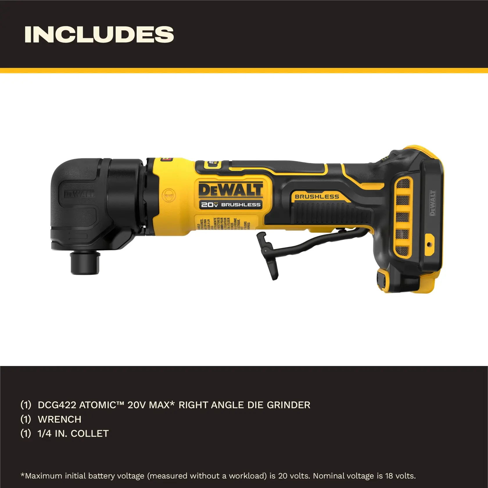Image of a DEWALT DCG422 ATOMIC 20V MAX brushless right angle die grinder, shown with yellow and black design. The text indicates the package includes one right angle die grinder, one wrench, and one 1/4 inch collet.