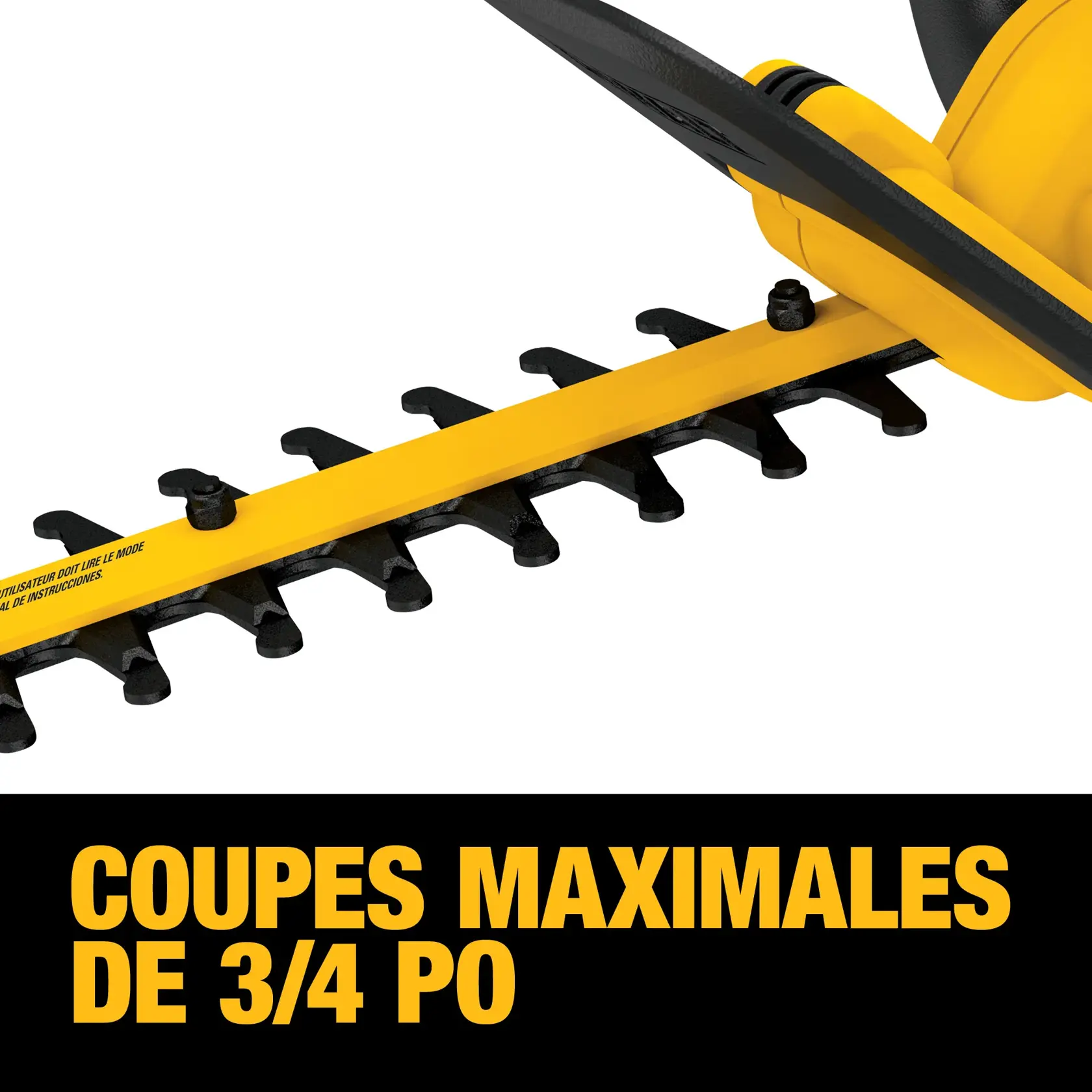 Close-up of a DEWALT hedge trimmer blade demonstrating maximum cutting capacity of 3/4 inch, with the French text 'Coupes maximales de 3/4 po' highlighted in yellow and black.