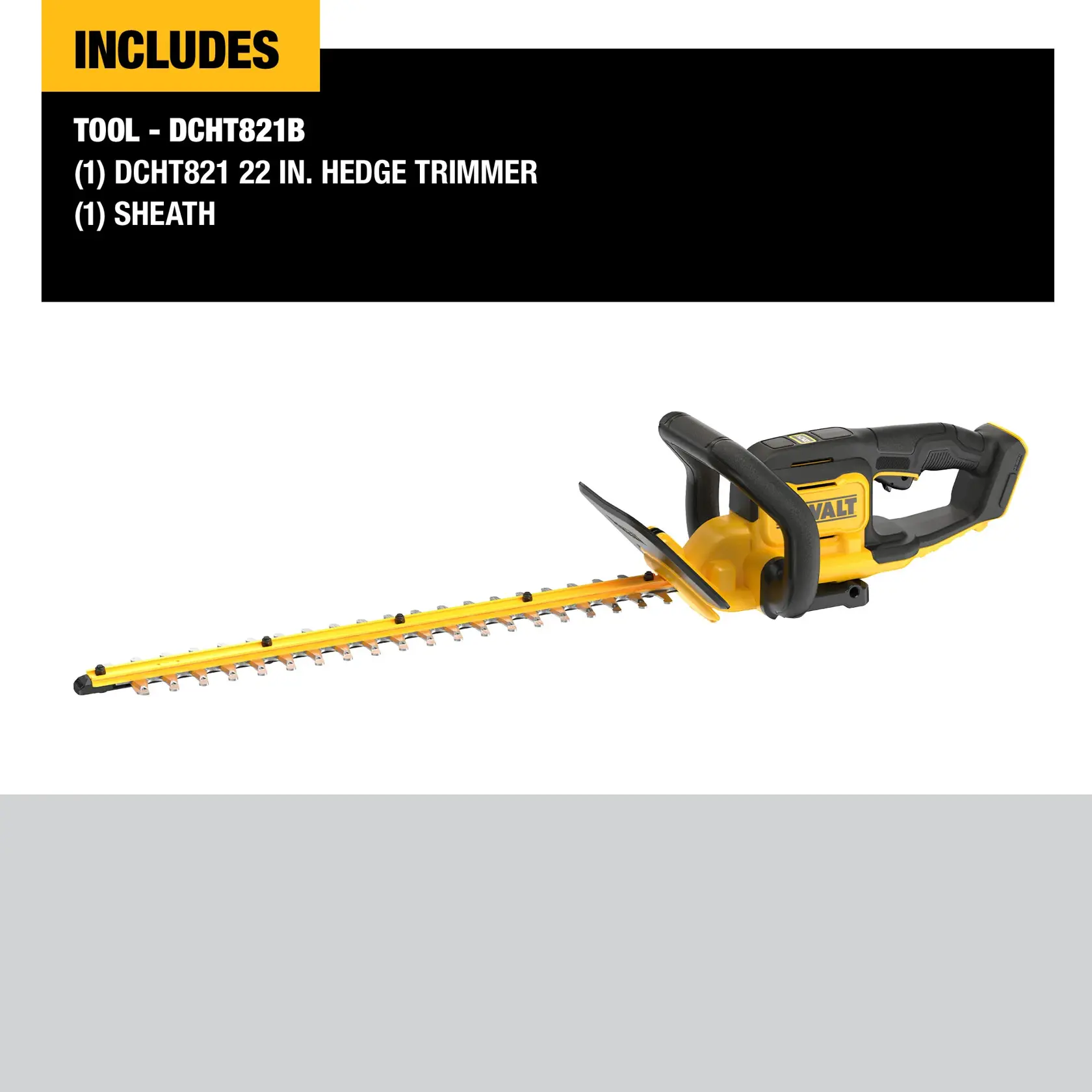 DEWALT DCHT821B 22-inch hedge trimmer with black and yellow design, shown with included sheath. The product is displayed against a white background with a list of included items.