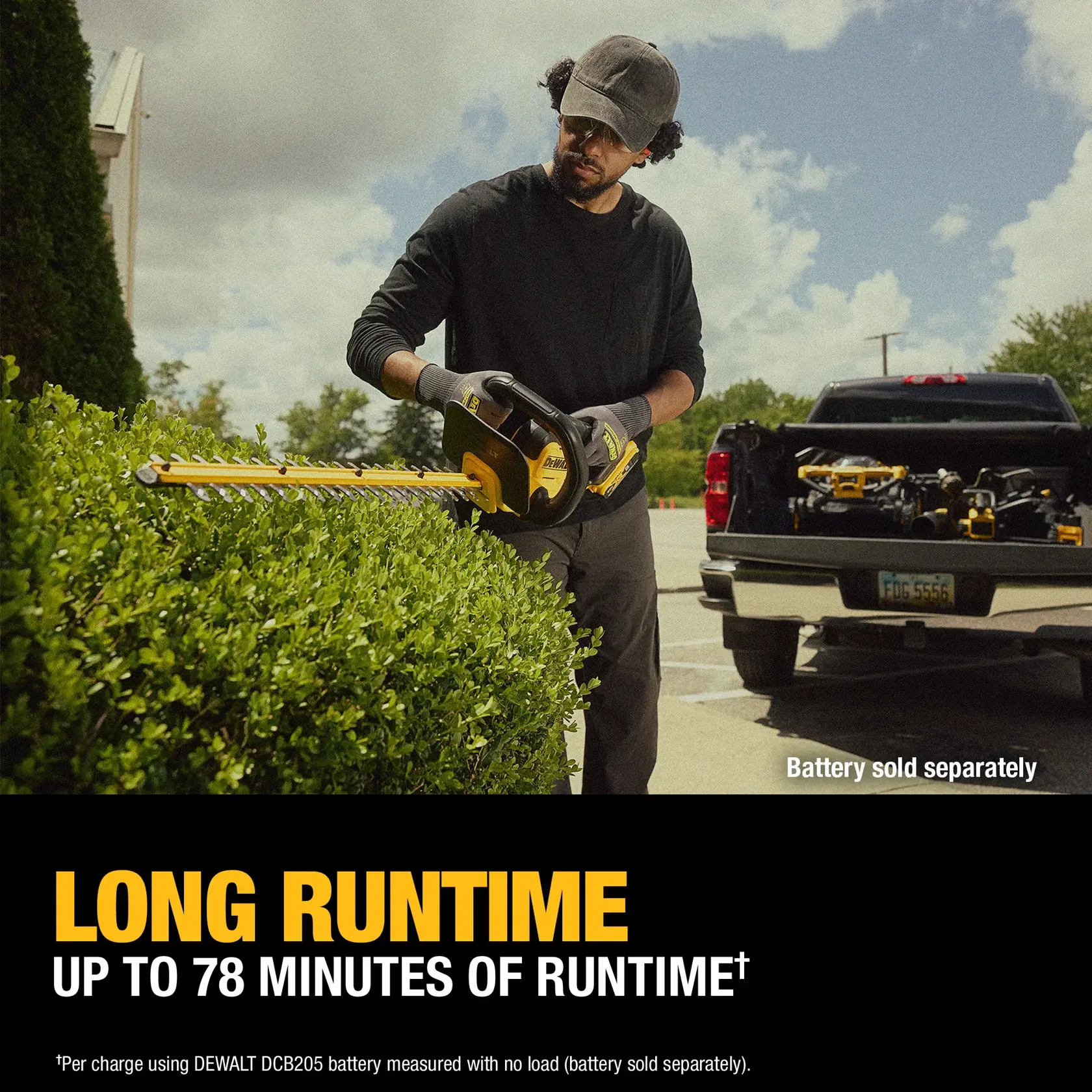 A person using a DEWALT cordless hedge trimmer to trim bushes outdoors, with the tool highlighted for its long runtime of up to 78 minutes. A pickup truck with additional DEWALT tools is visible in the background. Text notes that the battery is sold separately.