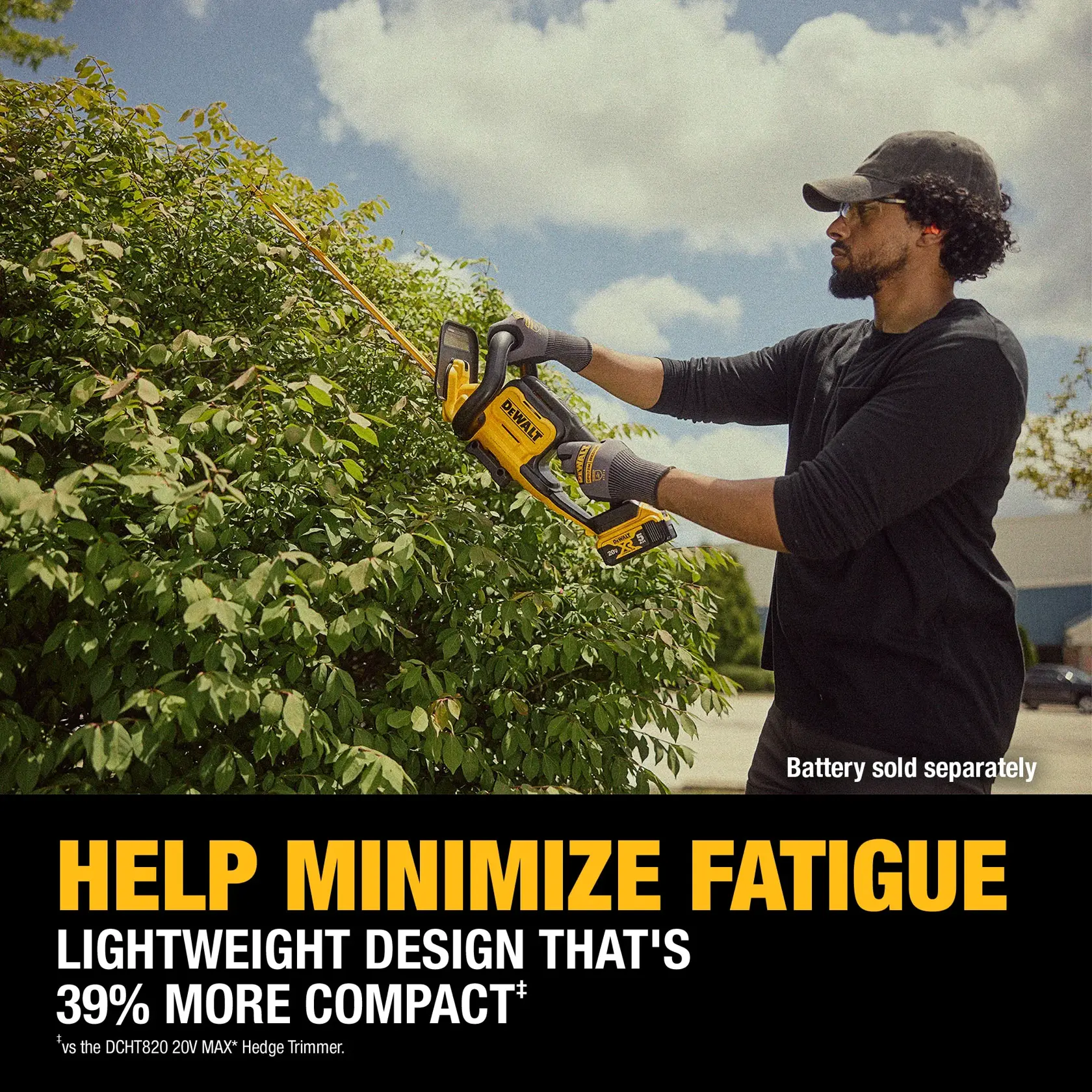 A person using a DEWALT DCHT821B cordless hedge trimmer to trim bushes outdoors. The text highlights that the lightweight design helps minimize fatigue and is 39% more compact compared to the DCHT820 20V MAX hedge trimmer. It also notes that the battery is sold separately.