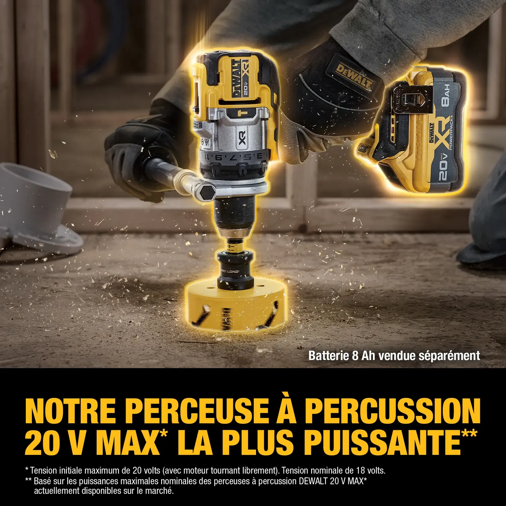 A DEWALT 20V MAX hammer drill is being used with a yellow hole saw attachment. The drill appears highlighted and is operated by a person wearing gloves and working in a construction setting. Large text below reads 'OUR MOST POWERFUL 20V MAX* HAMMER DRILL***'. Smaller text notes that the 8Ah battery is sold separately.