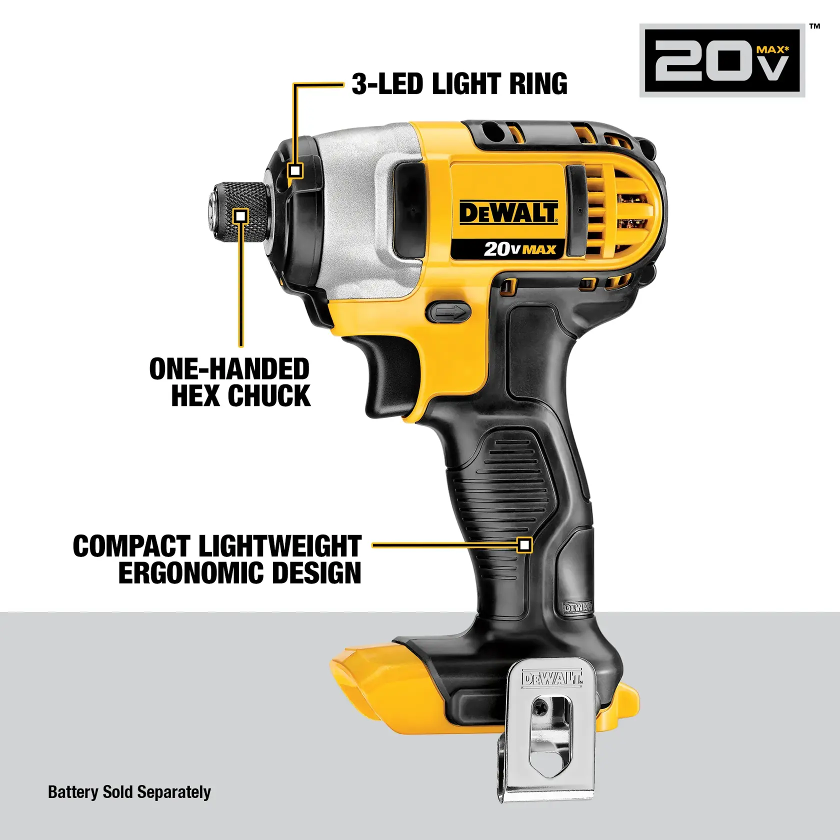 A DEWALT 20V Max cordless impact driver tool featuring a yellow and black body. The image highlights three features: a 3-LED light ring at the front, a one-handed hex chuck near the tip, and a compact, lightweight, ergonomic design for the handle. The tool is shown without a battery, which is mentioned as sold separately.