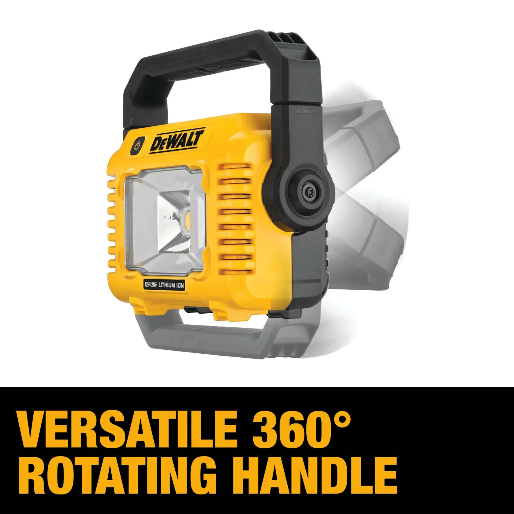 A DEWALT portable work light with a yellow body and a black 360-degree rotating handle, shown at different angles to highlight its versatility. The text below reads: 'Versatile 360° Rotating Handle.'