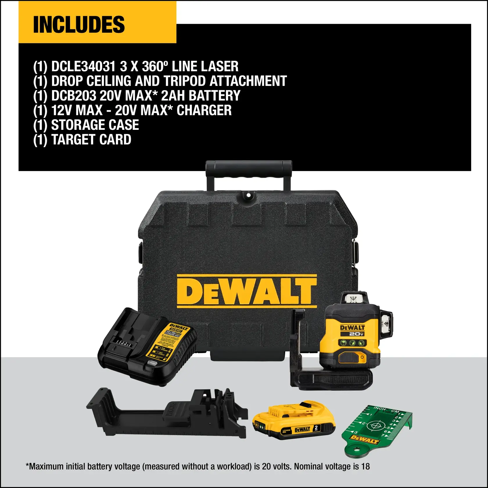 Image showing the contents of the DEWALT DCLE34031D1 kit, which includes a 3 x 360° line laser, drop ceiling and tripod attachment, 20V MAX 2Ah battery, 12V/20V MAX charger, storage case, and target card. All items are displayed on a white and gray background, with a black DEWALT-branded storage case in the center.