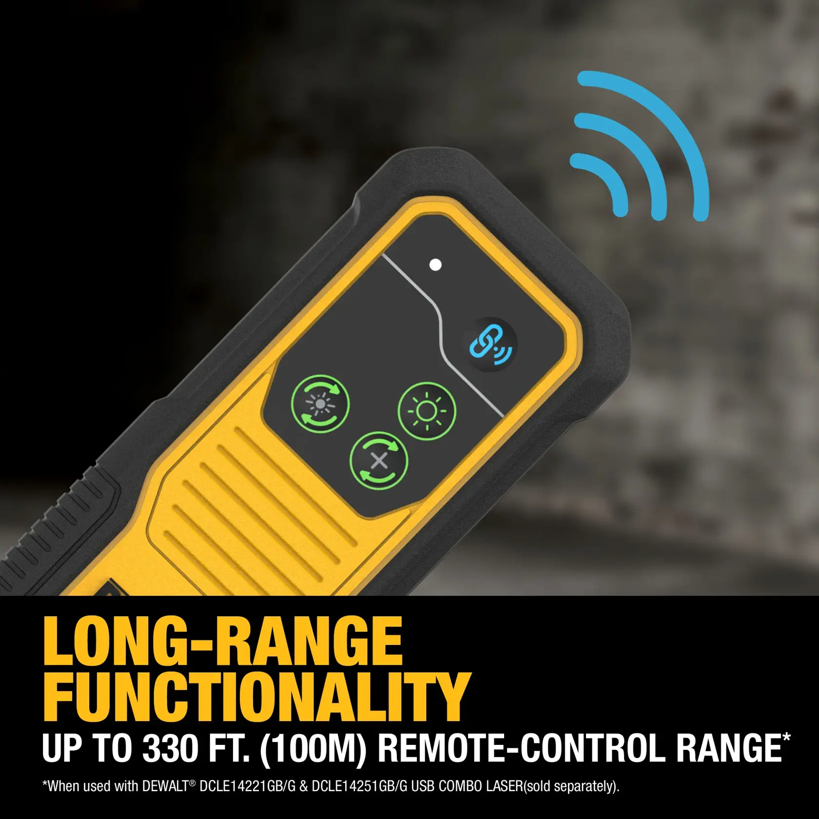 Close-up of a DEWALT remote control device featuring a yellow and black design, with illuminated buttons and wireless connectivity icon. Text overlay highlights its long-range functionality with up to 330 ft. (100 m) remote-control range.
