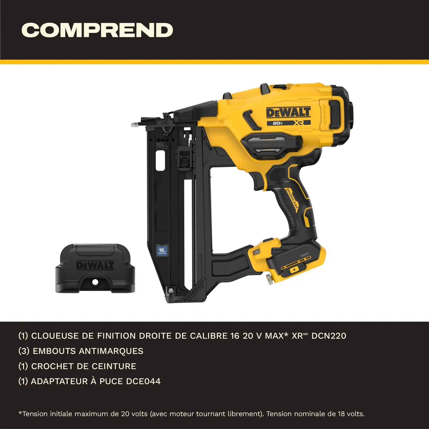 Graphique promotionnel pour la cloueuse DEWALT 20V XR sans balais, montrant le produit en jaune et noir. Les fonctionnalités mises en avant incluent un dégagement sans outil pour les bourrages, un dégagement de l'arrêt sans outil, une utilisation facile avec des réglages de profondeur sans outil, des performances rapides (jusqu'à 5 clous par seconde), une opération fluide (activation séquentielle et par contact), des notifications de rechargement (LED pour faible quantité de clous), et une compatibilité avec des clous droits de calibre 16. Batterie et chargeur vendus séparément.