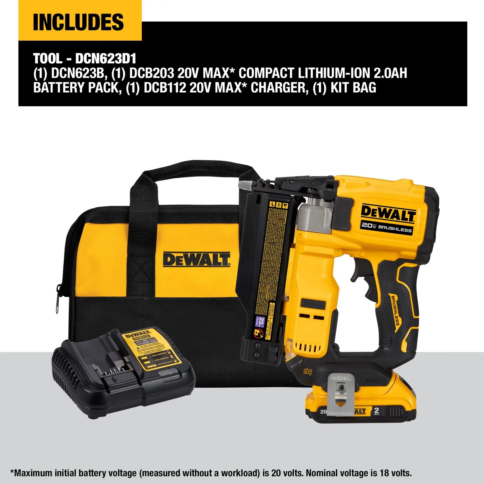 Image shows a DEWALT 20V MAX* Brushless cordless tool kit, model DCN623D1. The kit includes a yellow and black DEWALT 20V brushless nailer, a compact lithium-ion 2.0Ah battery pack, a 20V MAX* charger, and a black and yellow DEWALT branded kit bag. The background text lists the included items.