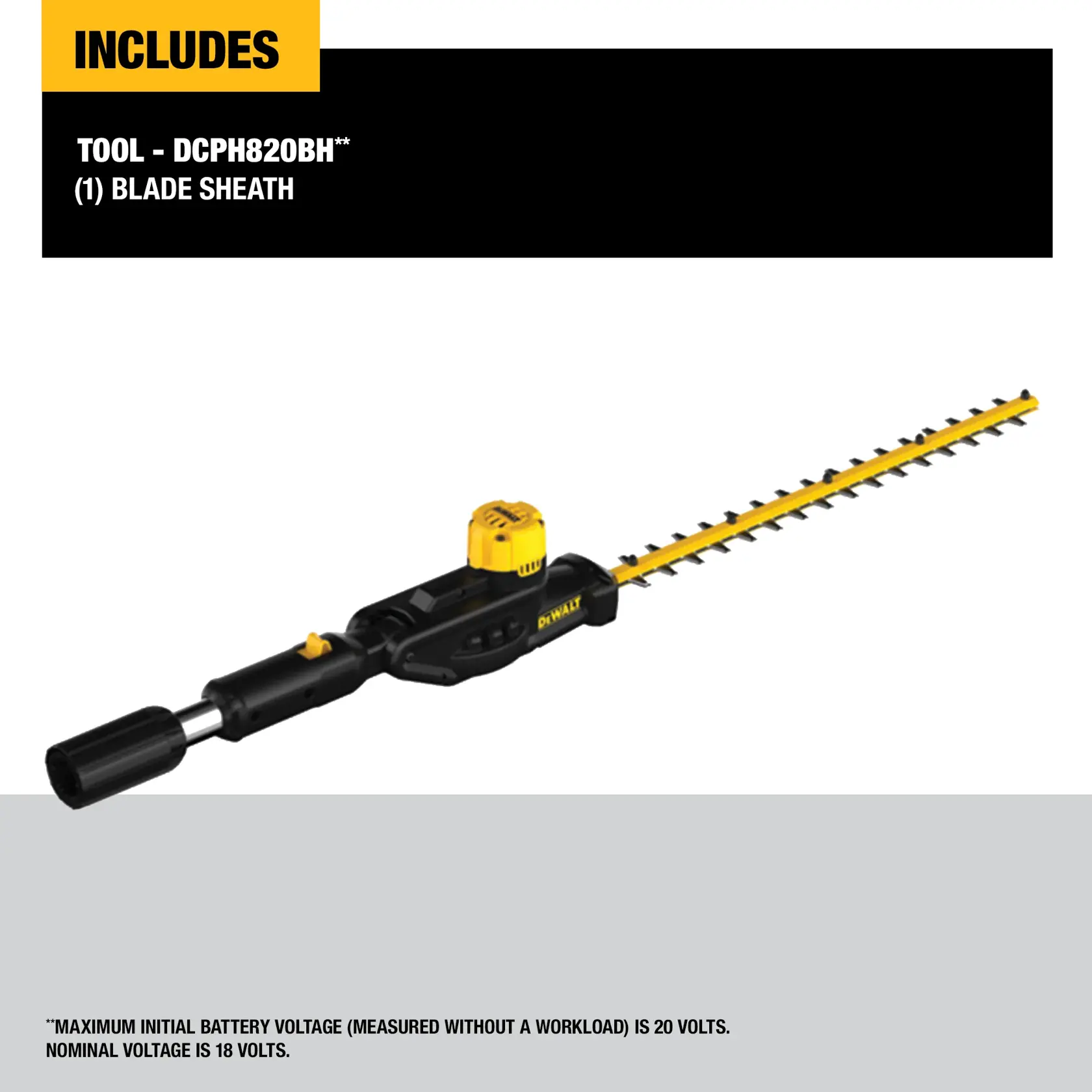 Image showing the DEWALT DCPH820BH hedge trimmer tool with one blade sheath, featuring yellow and black color scheme. Text details included indicate initial battery voltage is 20 volts and nominal voltage is 18 volts.