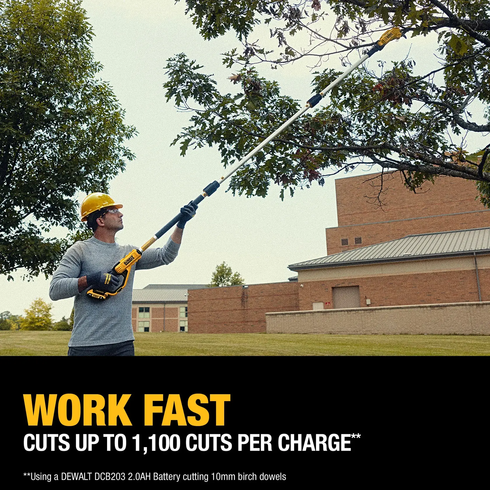 A person wearing a yellow hard hat and gloves uses a DEWALT cordless pole pruner to trim tree branches outdoors. The image features bold yellow text stating 'WORK FAST' and 'CUTS UP TO 1,100 CUTS PER CHARGE'. Additional information indicates this performance is based on using a DEWALT DCB203 2.0AH battery cutting 10mm birch dowels.