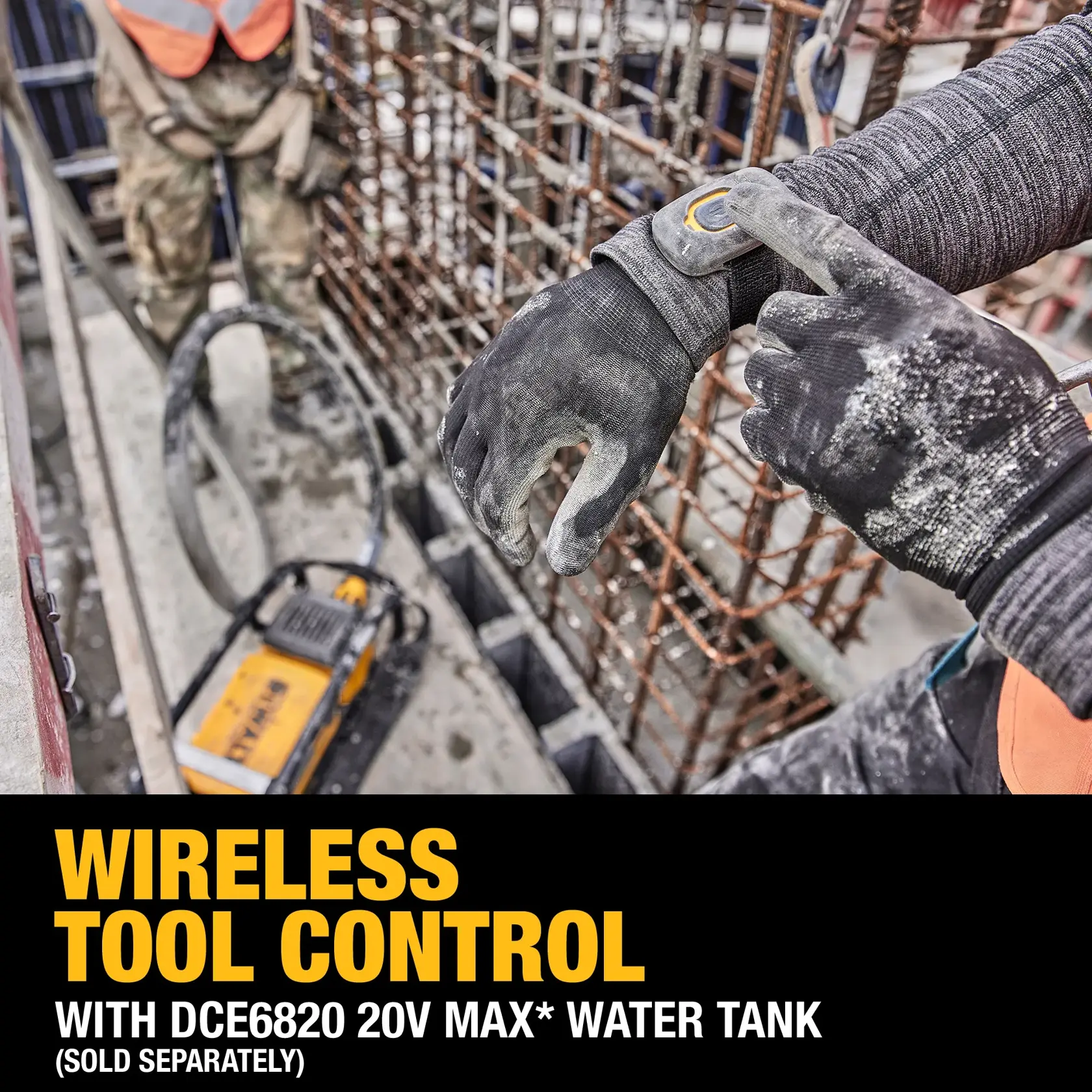 Construction workers using wireless tool control at a worksite. One worker is pressing a button on a device worn on the wrist, and a DEWALT wireless tool and water tank are visible in the background. Text on the image reads: 'WIRELESS TOOL CONTROL with DCE6820 20V MAX* Water Tank (sold separately)'.