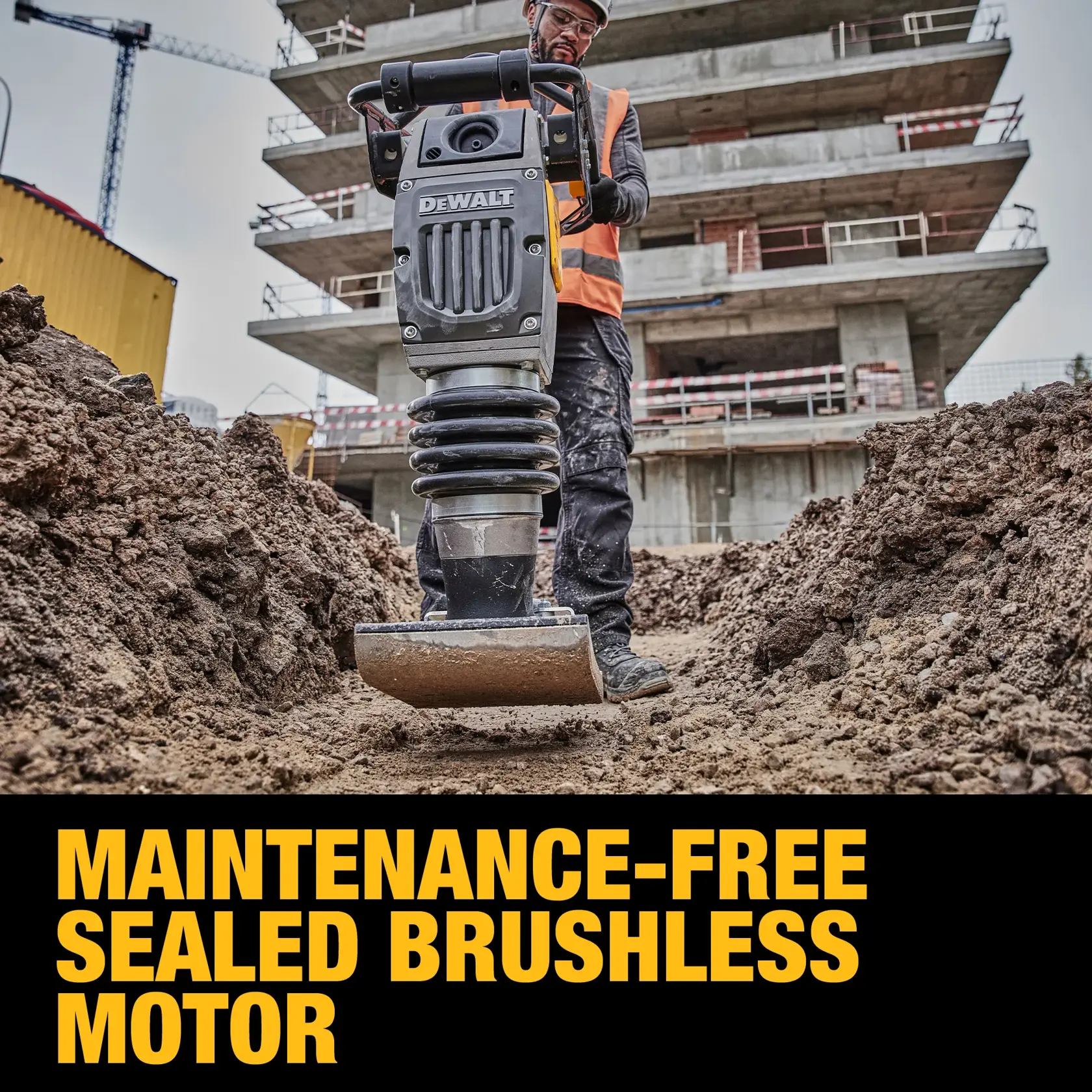 A person wearing a safety vest operates a DEWALT compactor with a sealed brushless motor at a construction site, surrounded by dirt and an unfinished building. The text below reads: 'MAINTENANCE-FREE SEALED BRUSHLESS MOTOR.'