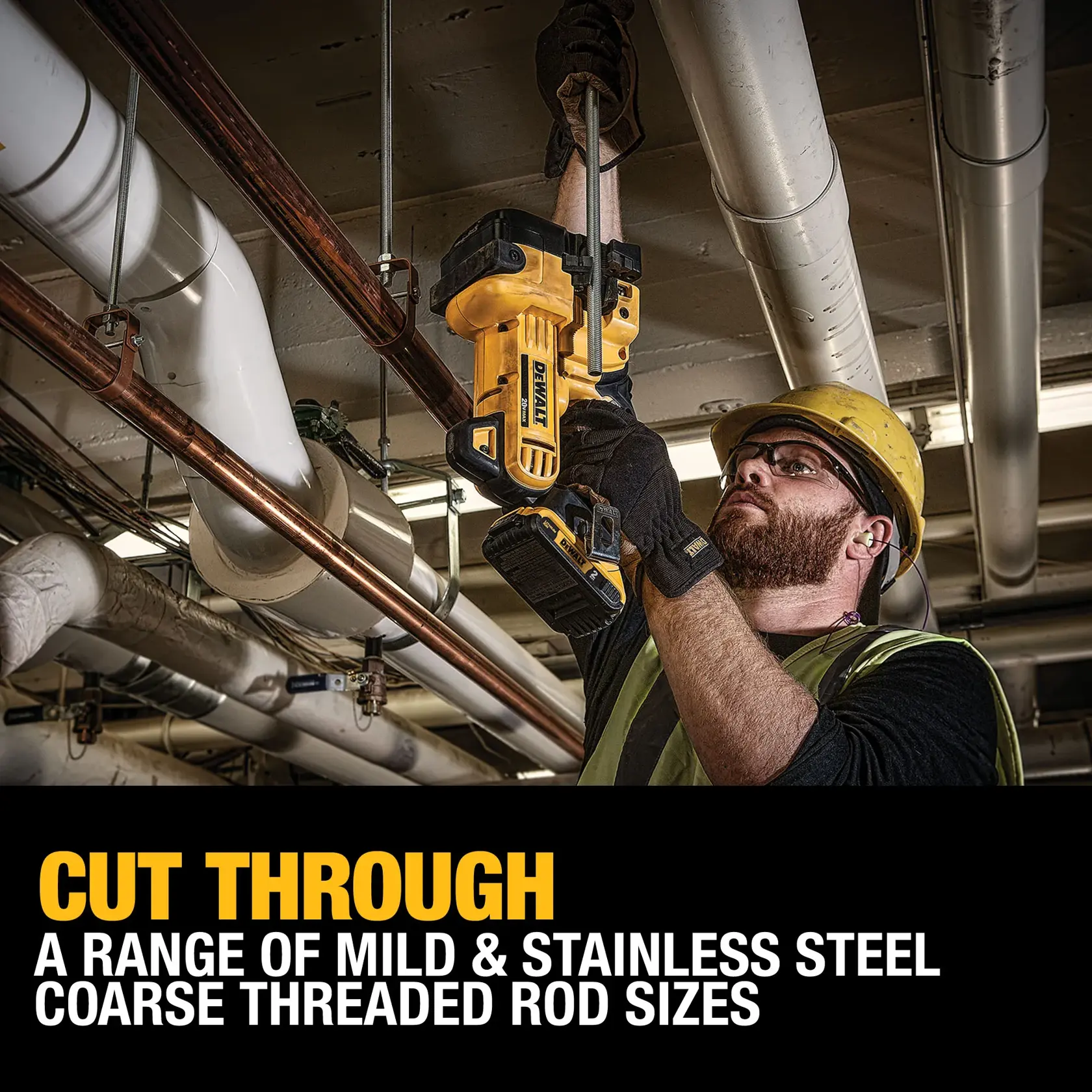 A construction worker wearing a safety helmet and gloves uses a yellow DEWALT power tool to cut a metal rod suspended from an industrial ceiling with pipes. The worker’s face is blurred for privacy. Text on the image reads: 'CUT THROUGH a range of mild & stainless steel coarse threaded rod sizes.'