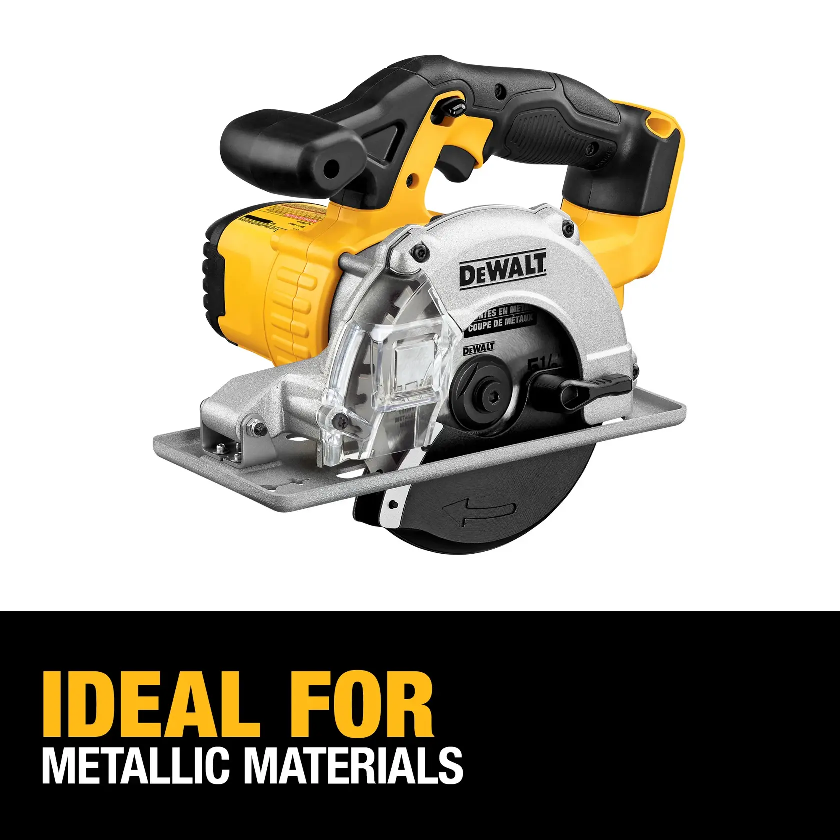 A DEWALT cordless circular saw, model DCS373B, designed for cutting metallic materials. The image shows the yellow and black power tool with a blade guard and ergonomic handle. Below the saw, there is text that reads 'IDEAL FOR METALLIC MATERIALS' in bold yellow and white letters against a black background.