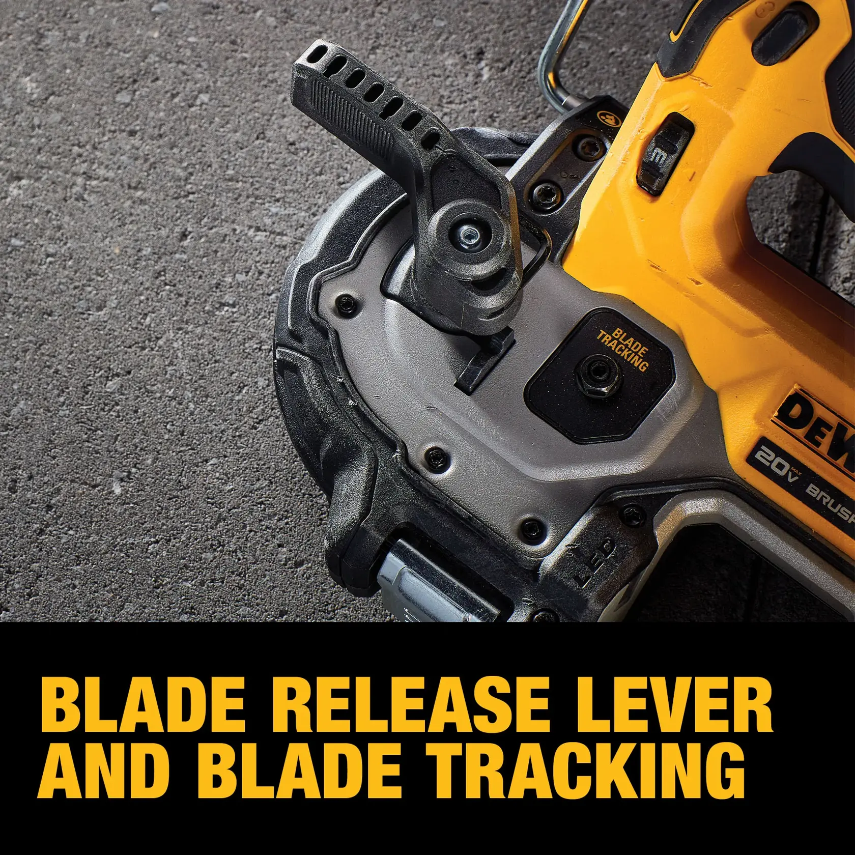 Close-up of a DEWALT 20V brushless power tool showing the blade release lever and blade tracking feature, with yellow and black coloring, placed on a concrete surface. The bottom of the image contains bold yellow text: 'BLADE RELEASE LEVER AND BLADE TRACKING.'